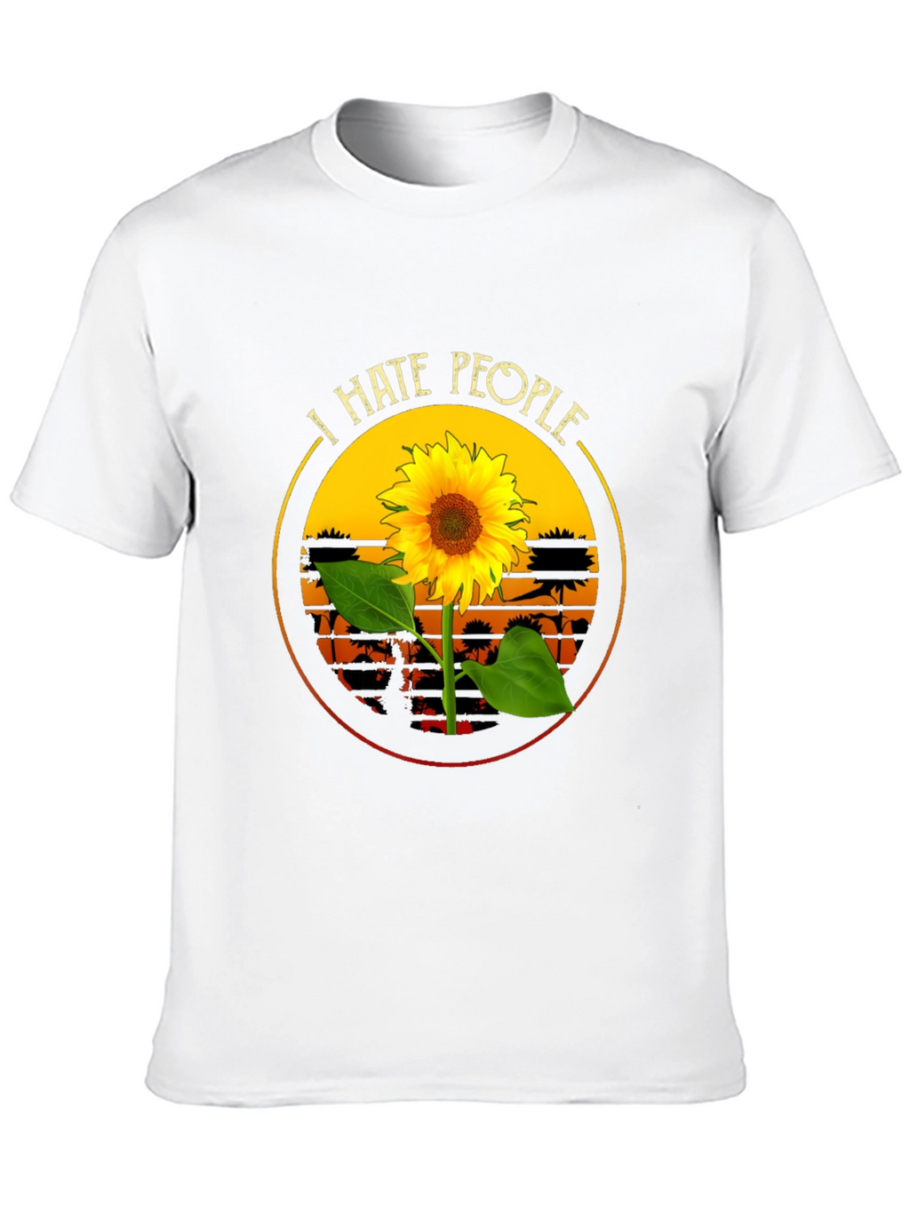 I Hate People Sunflower Graphic T-Shirt