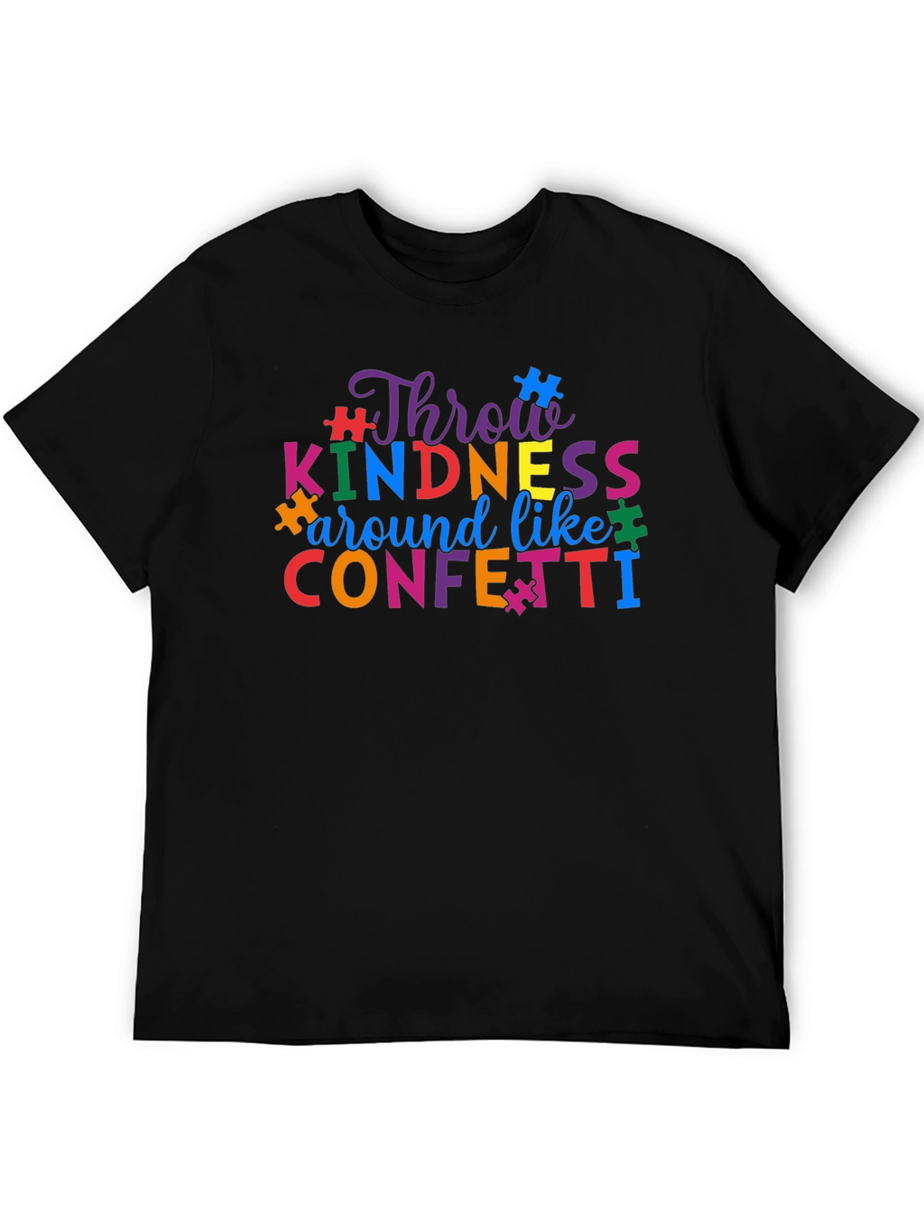 Throw Kindness Like Confetti Awareness T-Shirt
