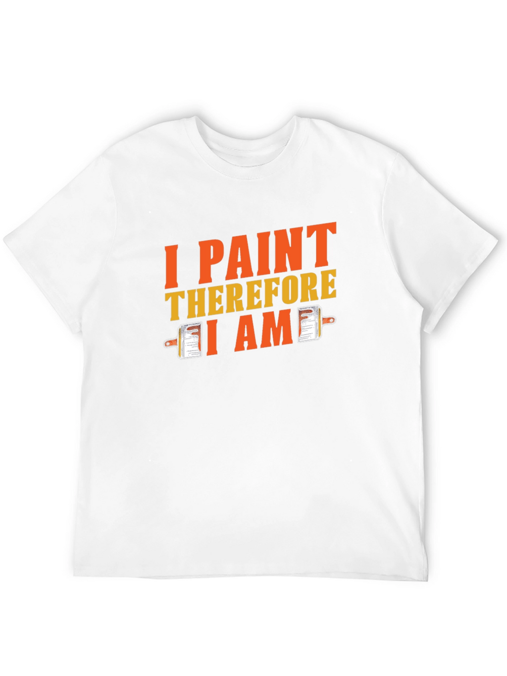 I Paint Therefore I Am Black Graphic T-Shirt