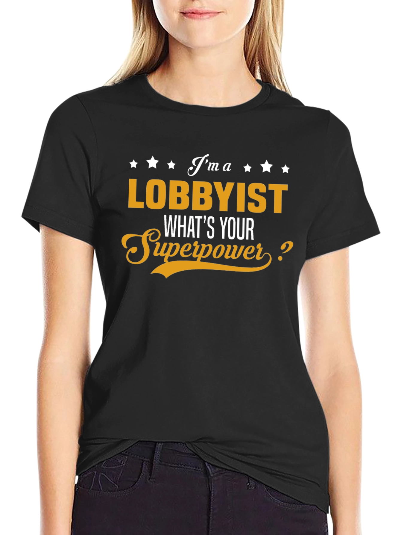 Lobbyist Superpower T-Shirt - Funny Job Pride Tee