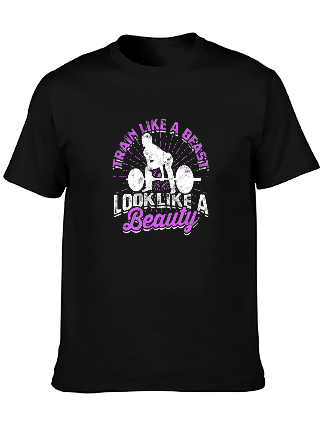 Train Like A Beast T-Shirt - Workout Motivation