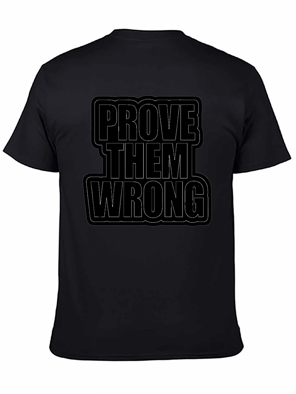 Prove Them Wrong Black Graphic Tee
