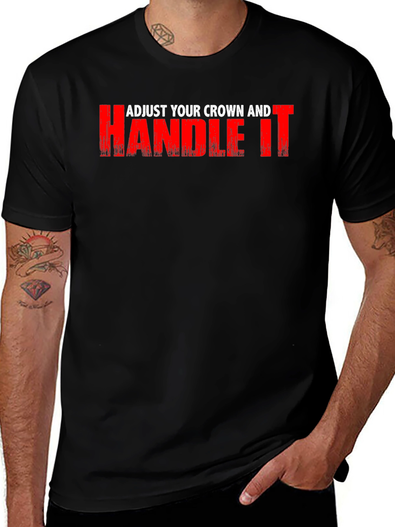 Adjust Your Crown and Handle It Black Graphic Tee