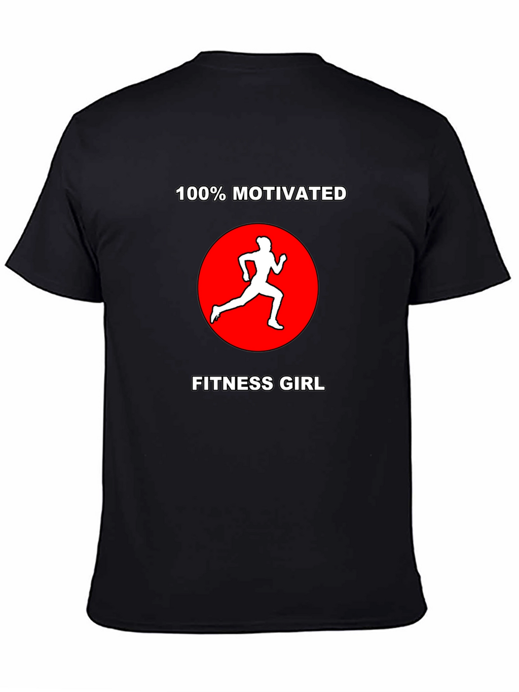 Motivated Fitness Girl Black T-Shirt