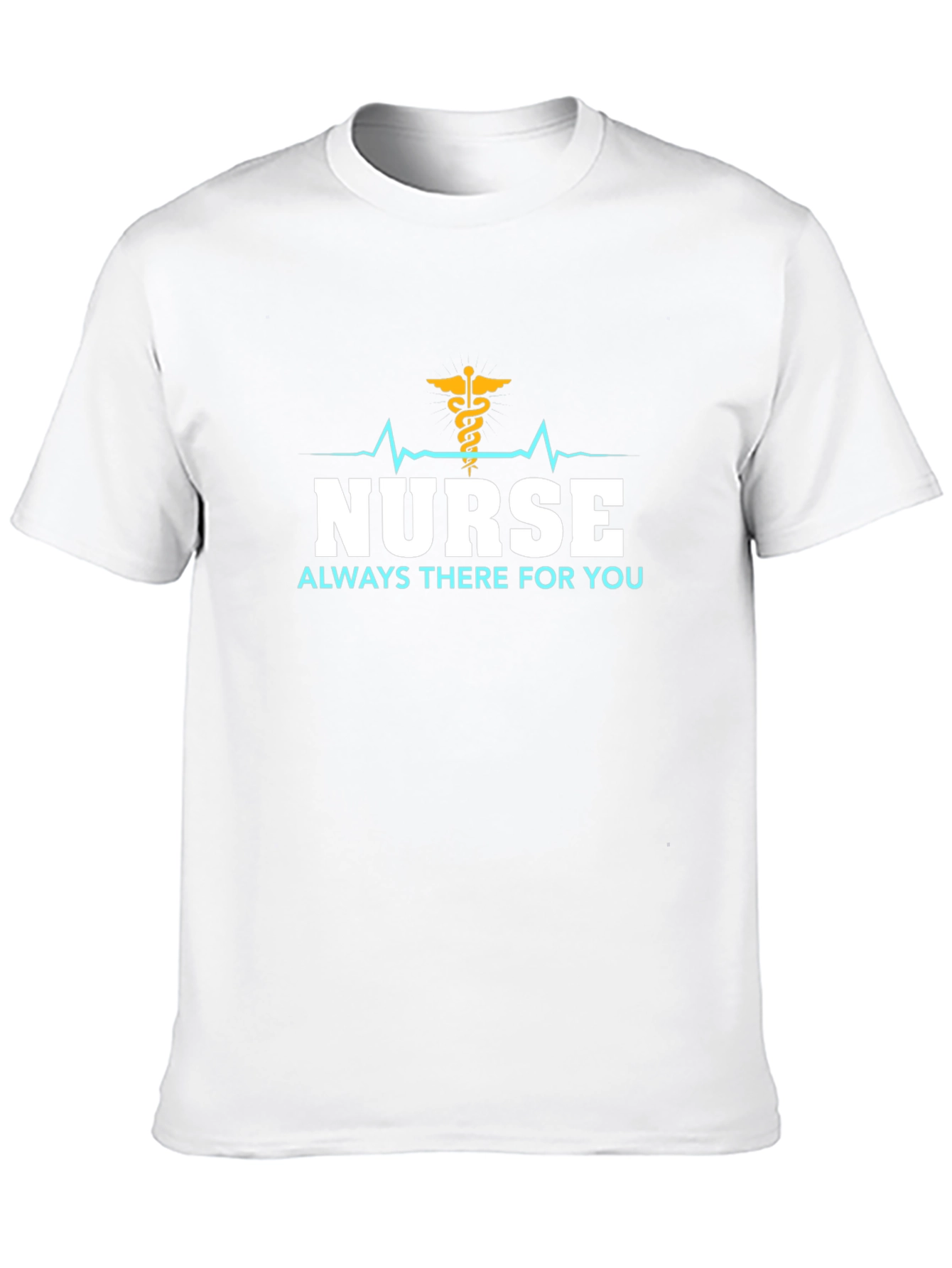 Nurse Always There T-Shirt - Black Cotton Tee