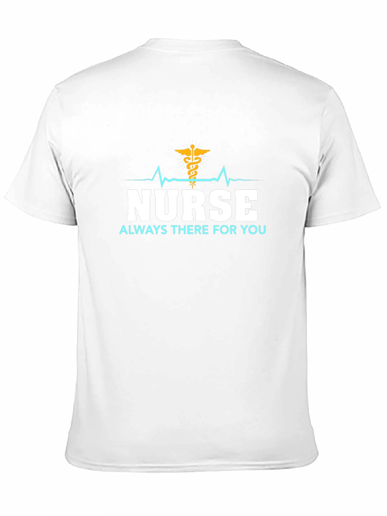 Nurse Always There T-Shirt - Black Cotton Tee