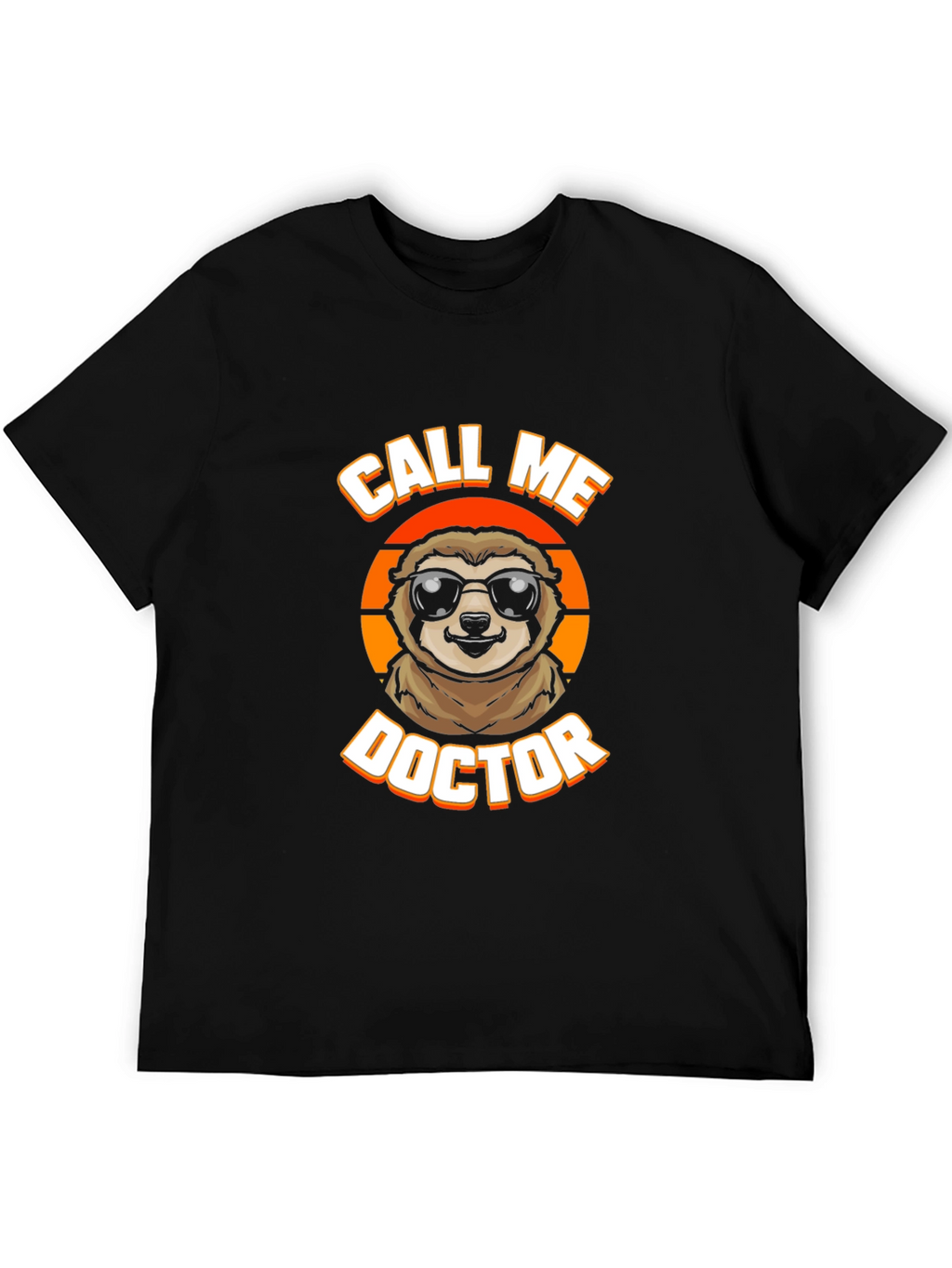 Call Me Doctor Sloth Graphic Tee