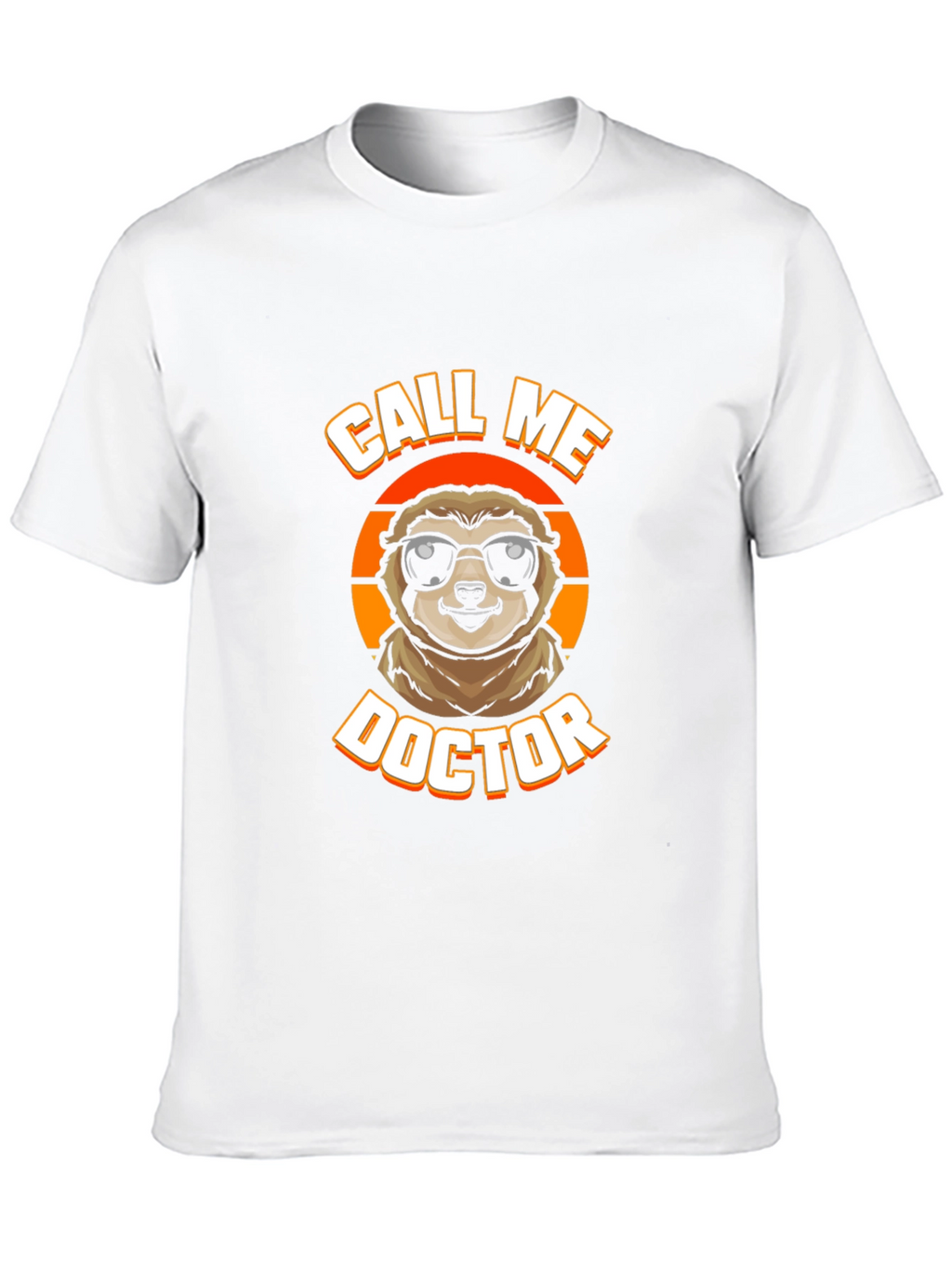 Call Me Doctor Sloth Graphic Tee