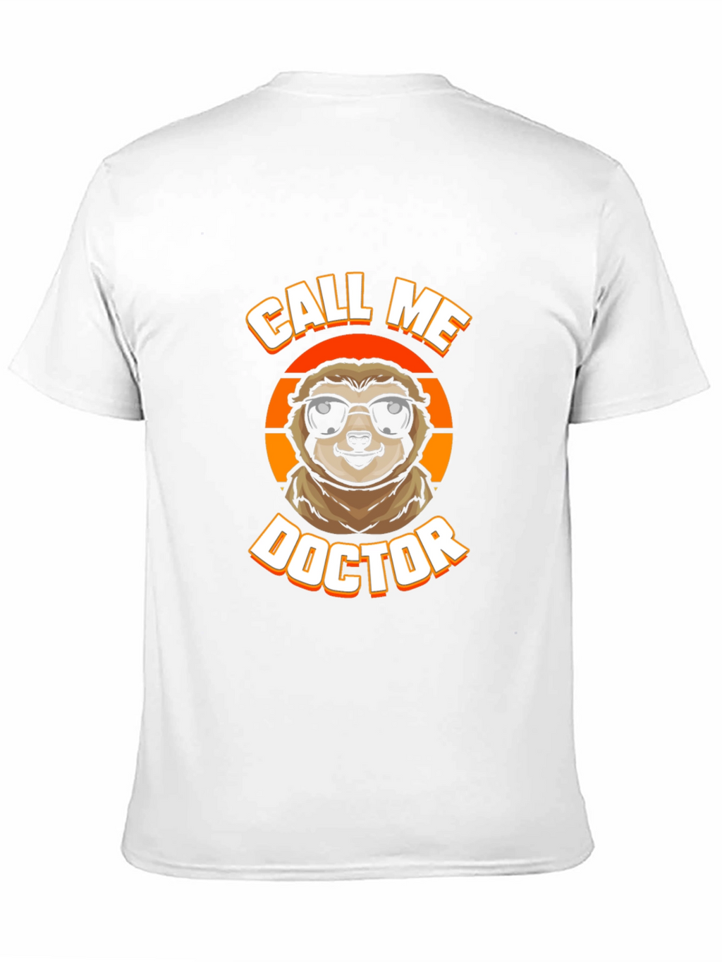 Call Me Doctor Sloth Graphic Tee