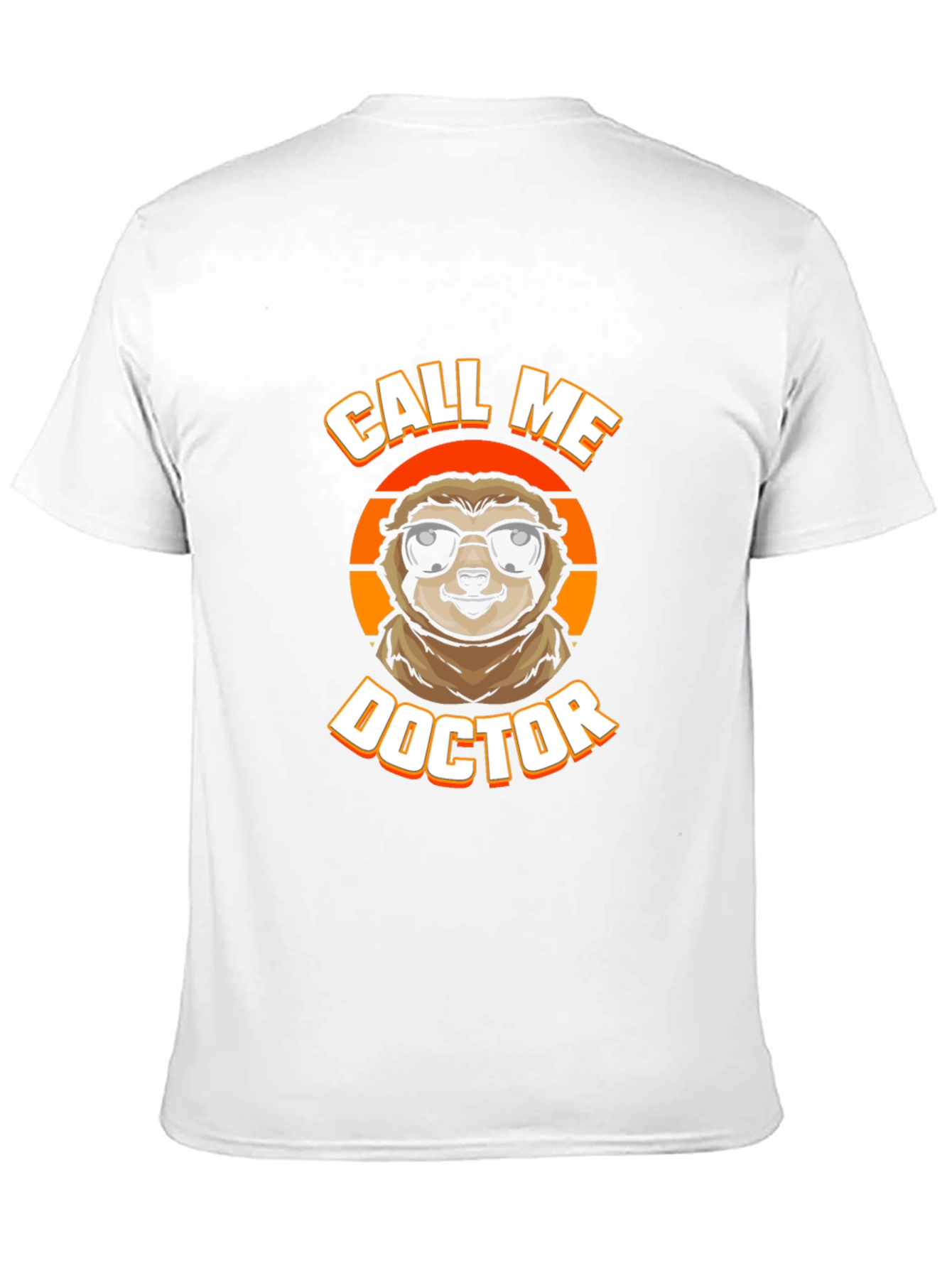 Call Me Doctor Sloth Graphic Tee