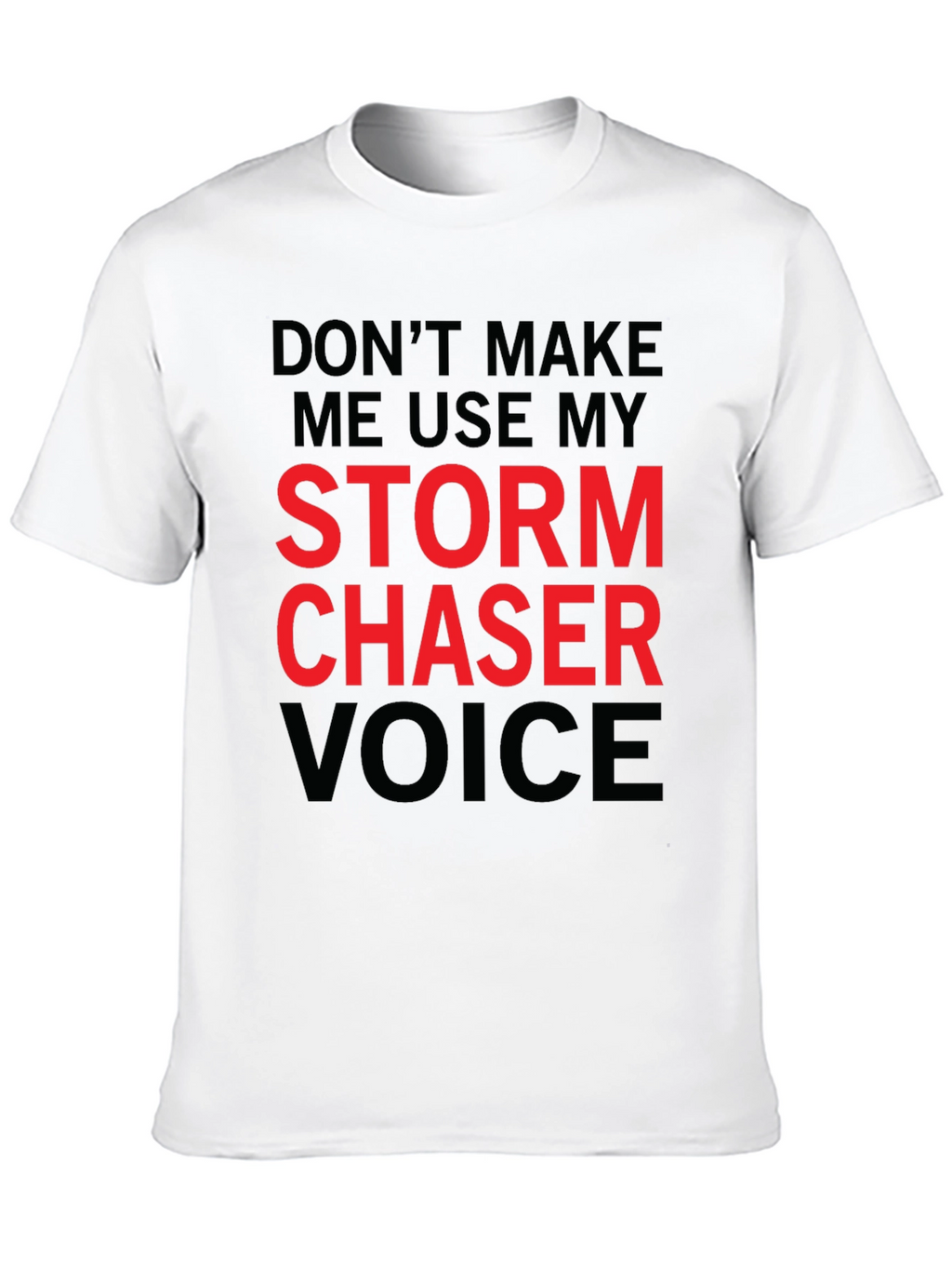 Storm Chaser Voice Graphic T-Shirt