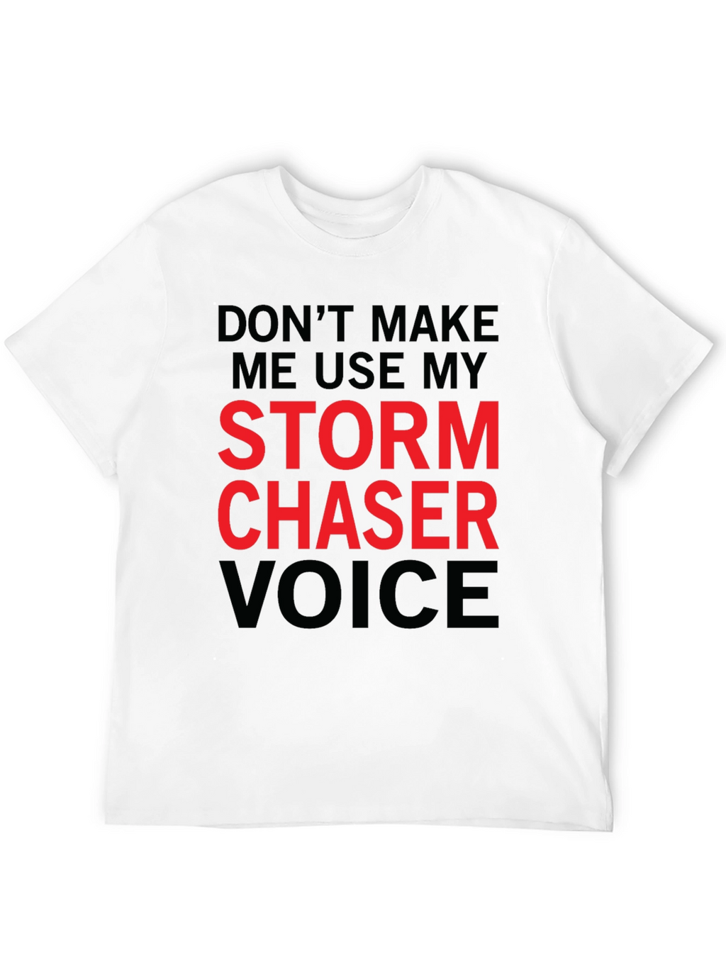 Storm Chaser Voice Graphic T-Shirt