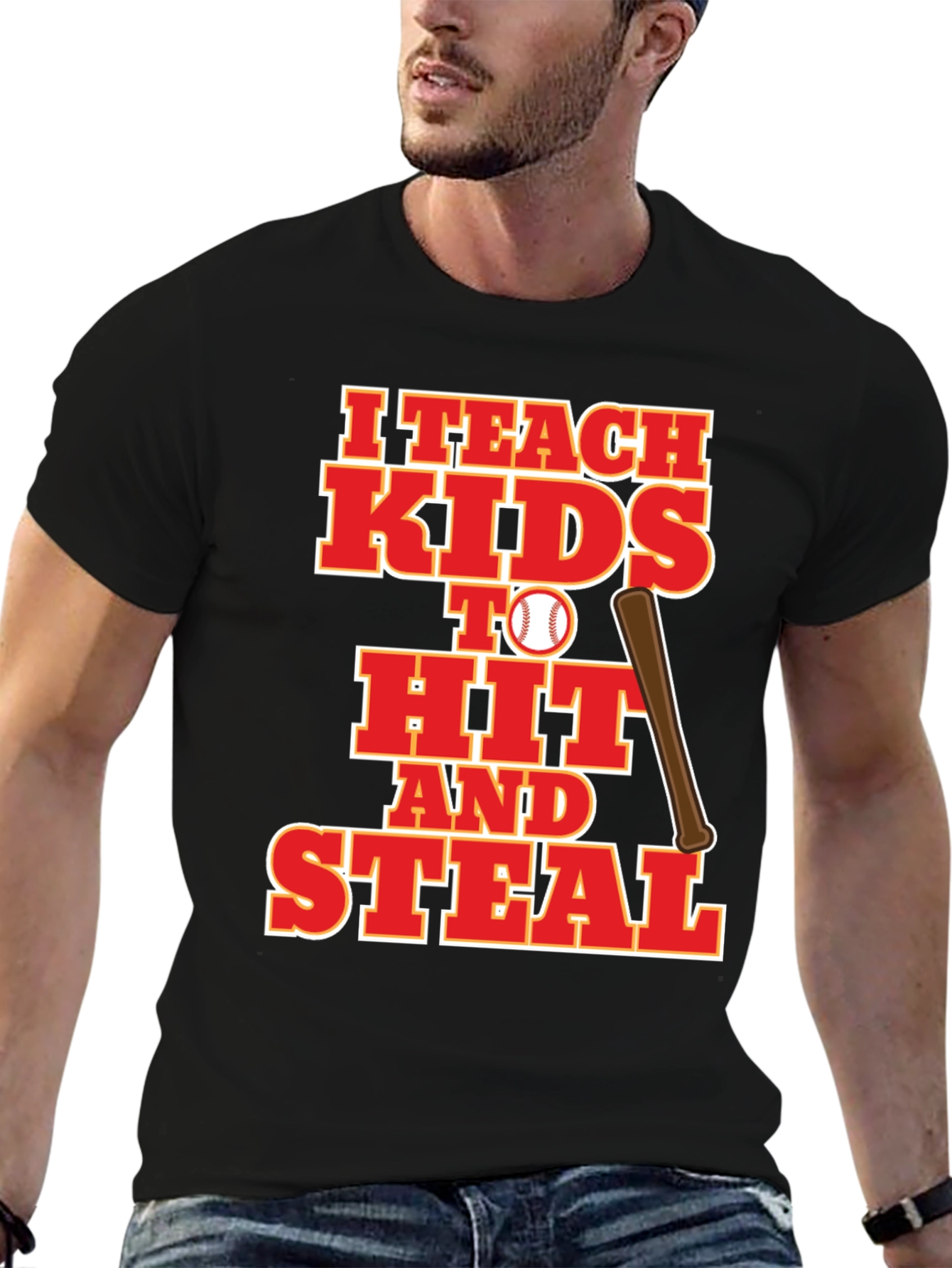 I Teach Kids to Hit and Steal Baseball T-Shirt