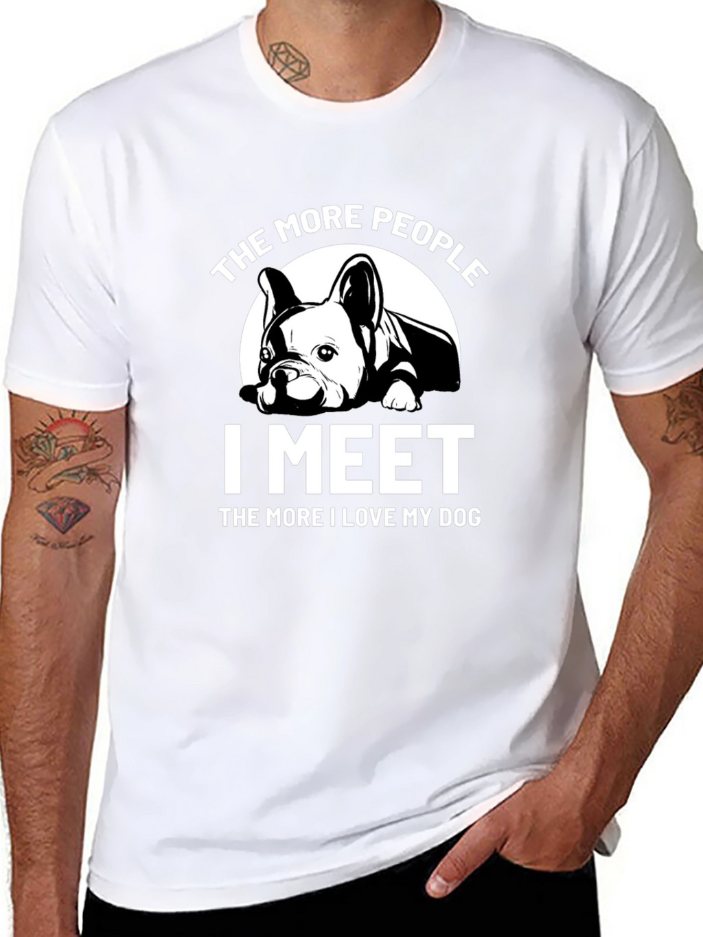Dog Lover T-Shirt: The More I Meet