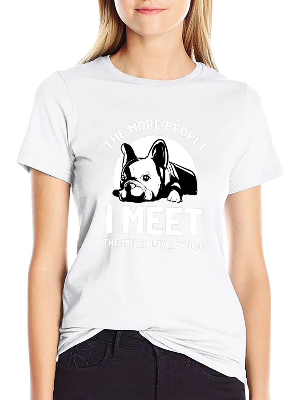 Dog Lover T-Shirt: The More I Meet