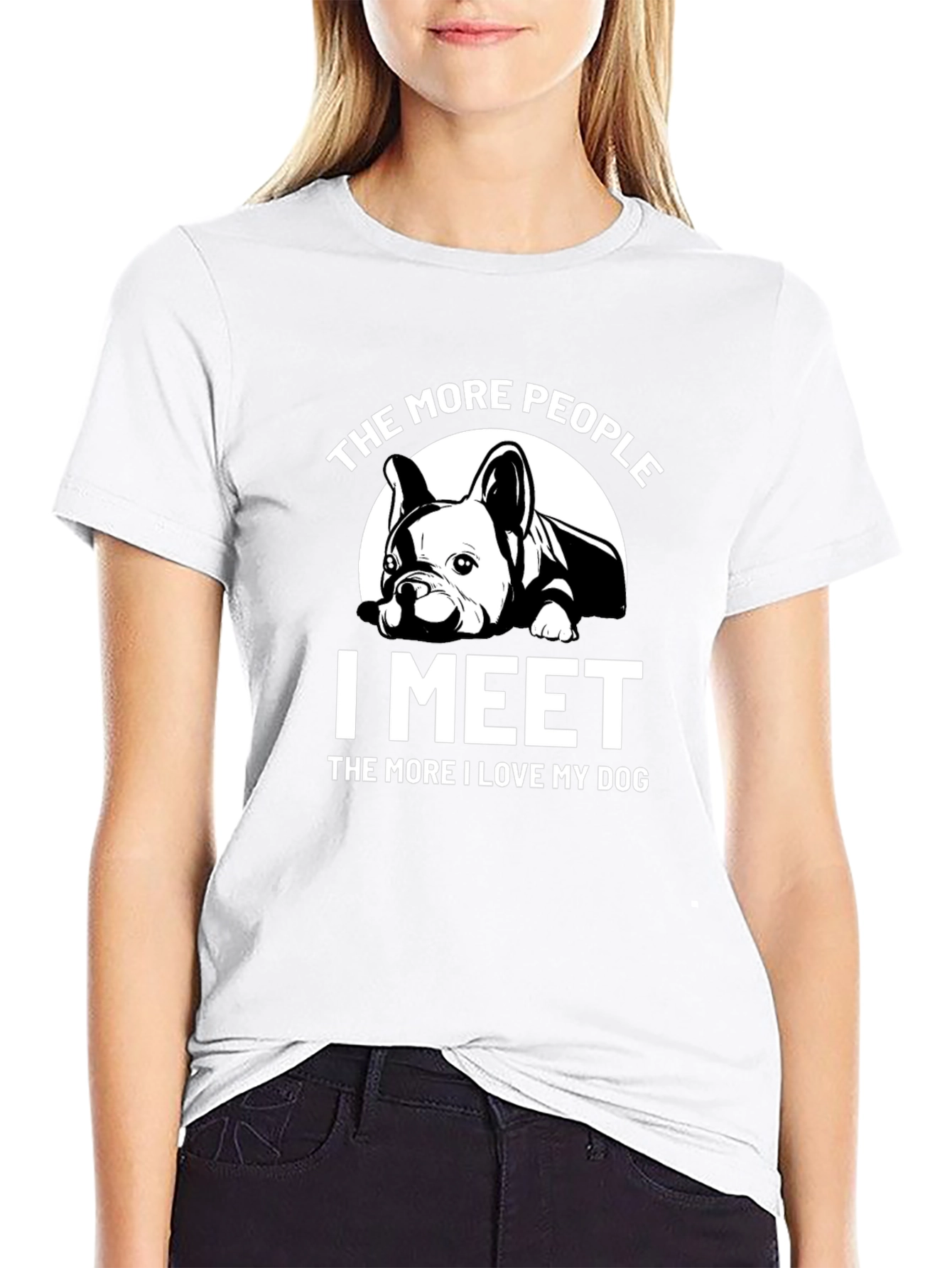 Dog Lover T-Shirt: The More I Meet