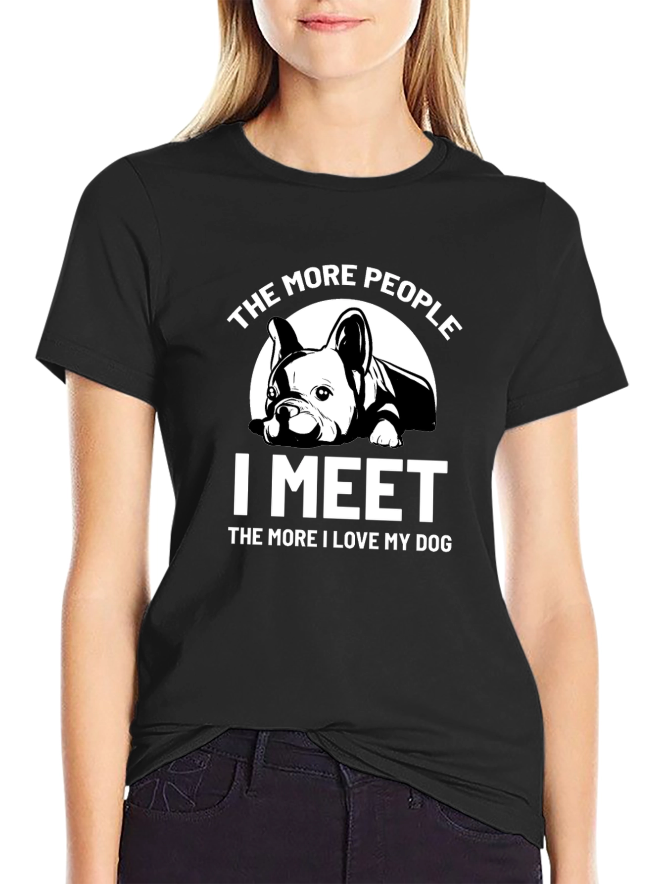 Dog Lover T-Shirt: The More I Meet