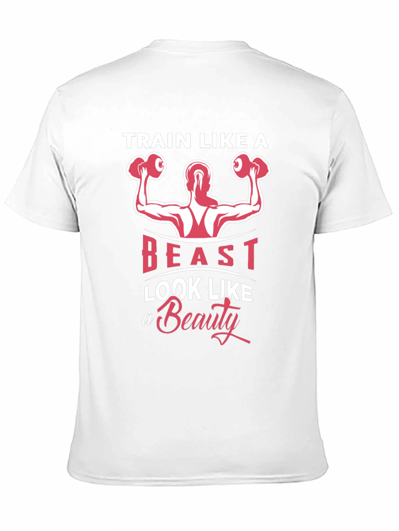 Train Like a Beast T-Shirt - Fitness Motivation Tee