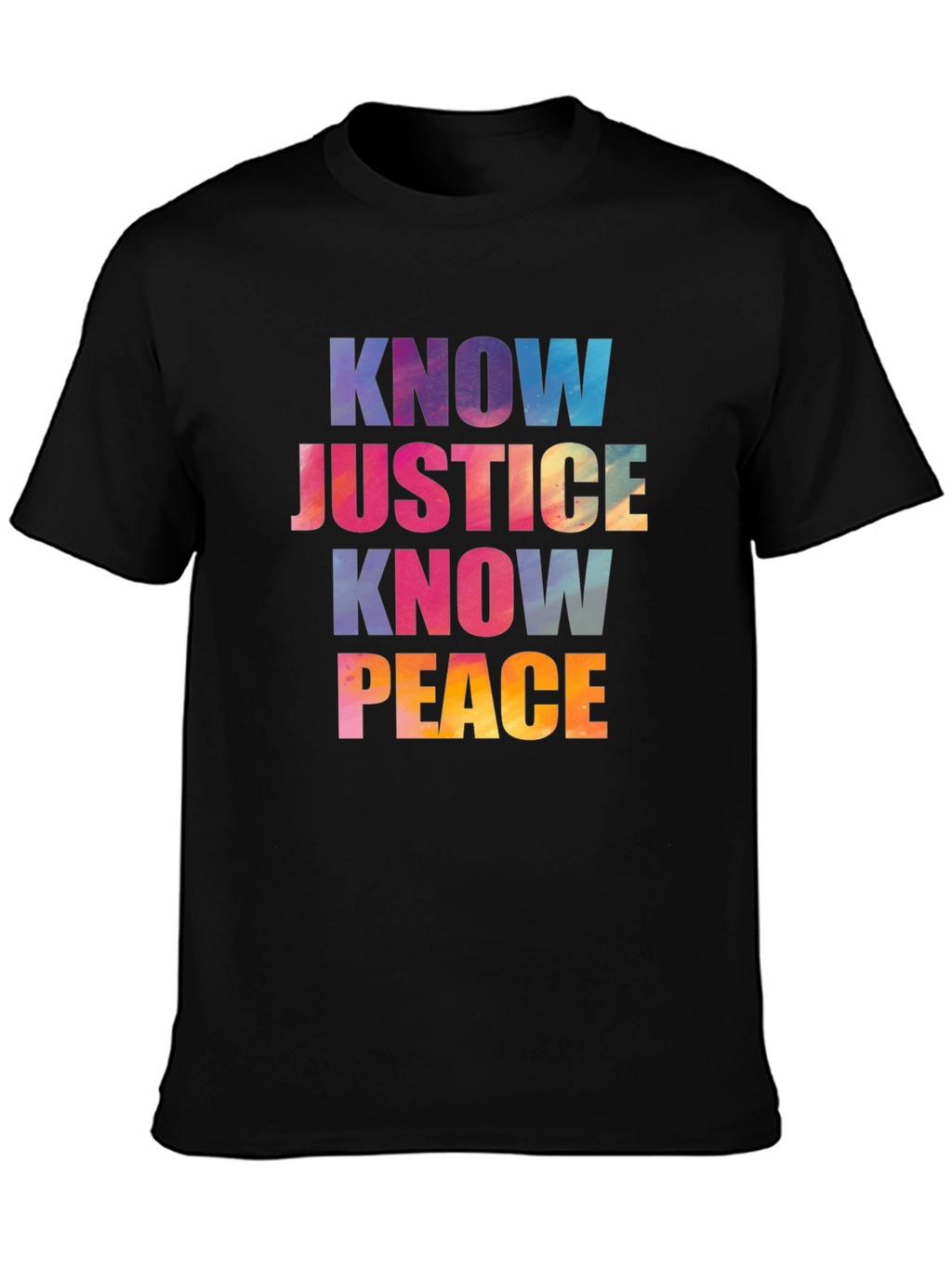 Know Justice Know Peace Graphic T-Shirt