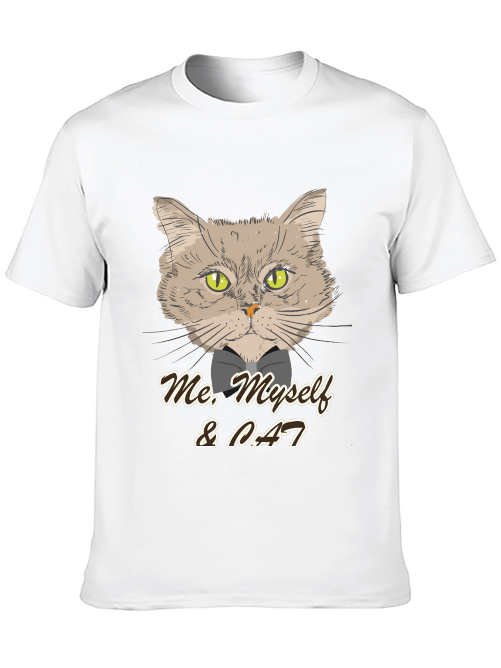 Me Myself & Cat T-Shirt