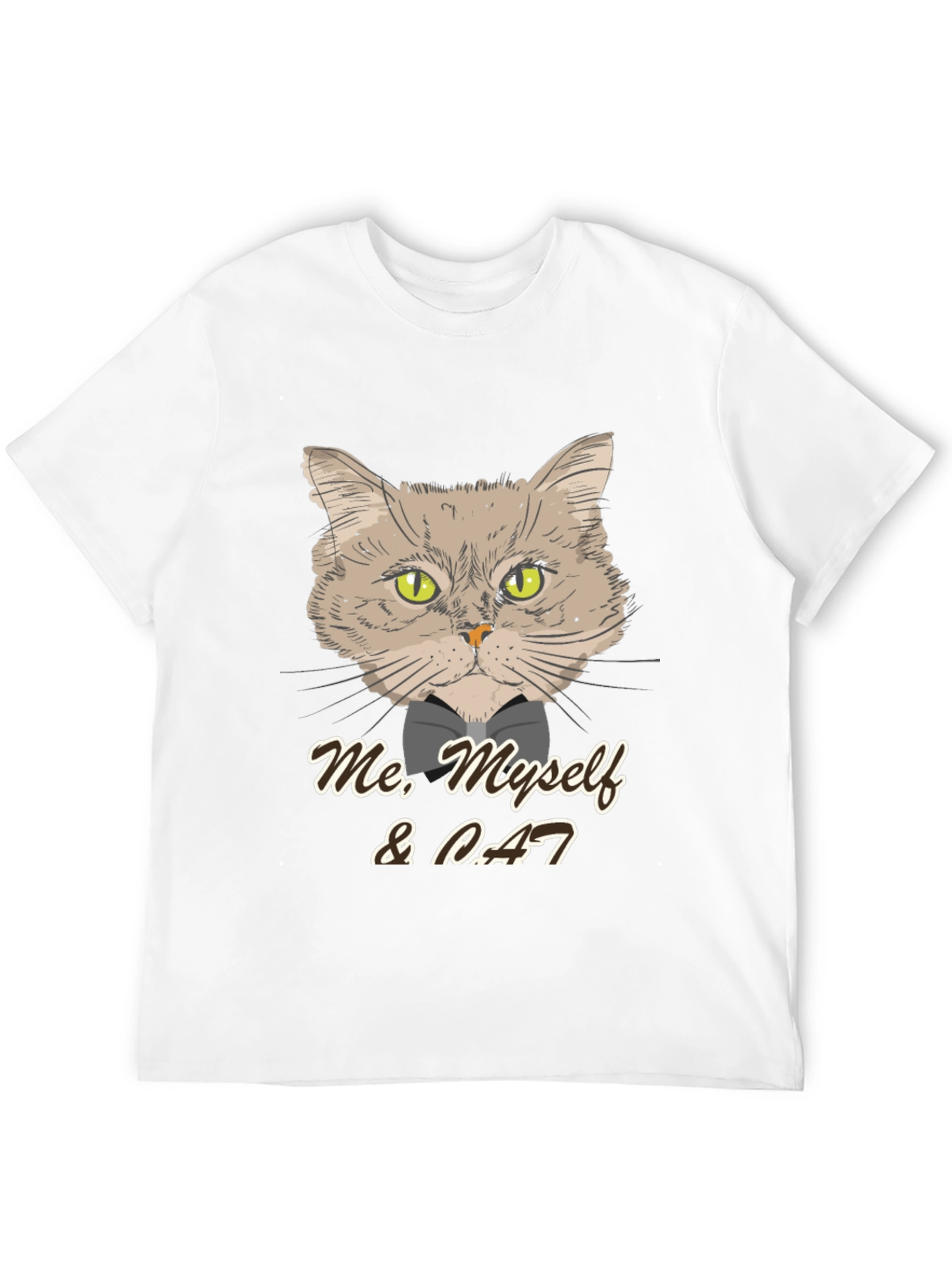 Me Myself & Cat T-Shirt