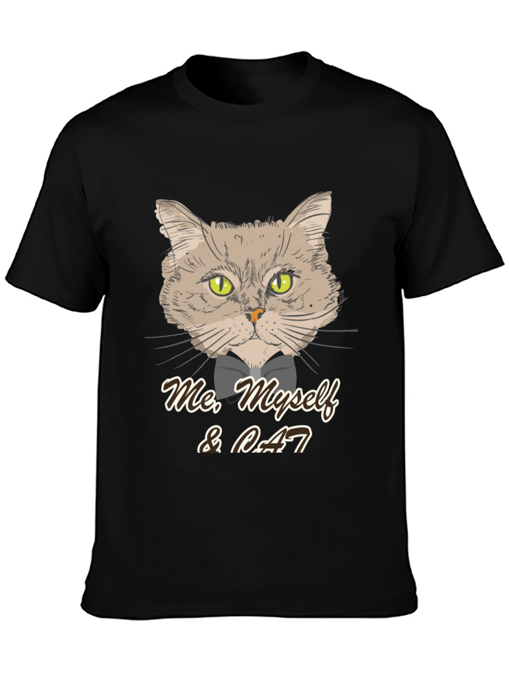 Me Myself & Cat T-Shirt