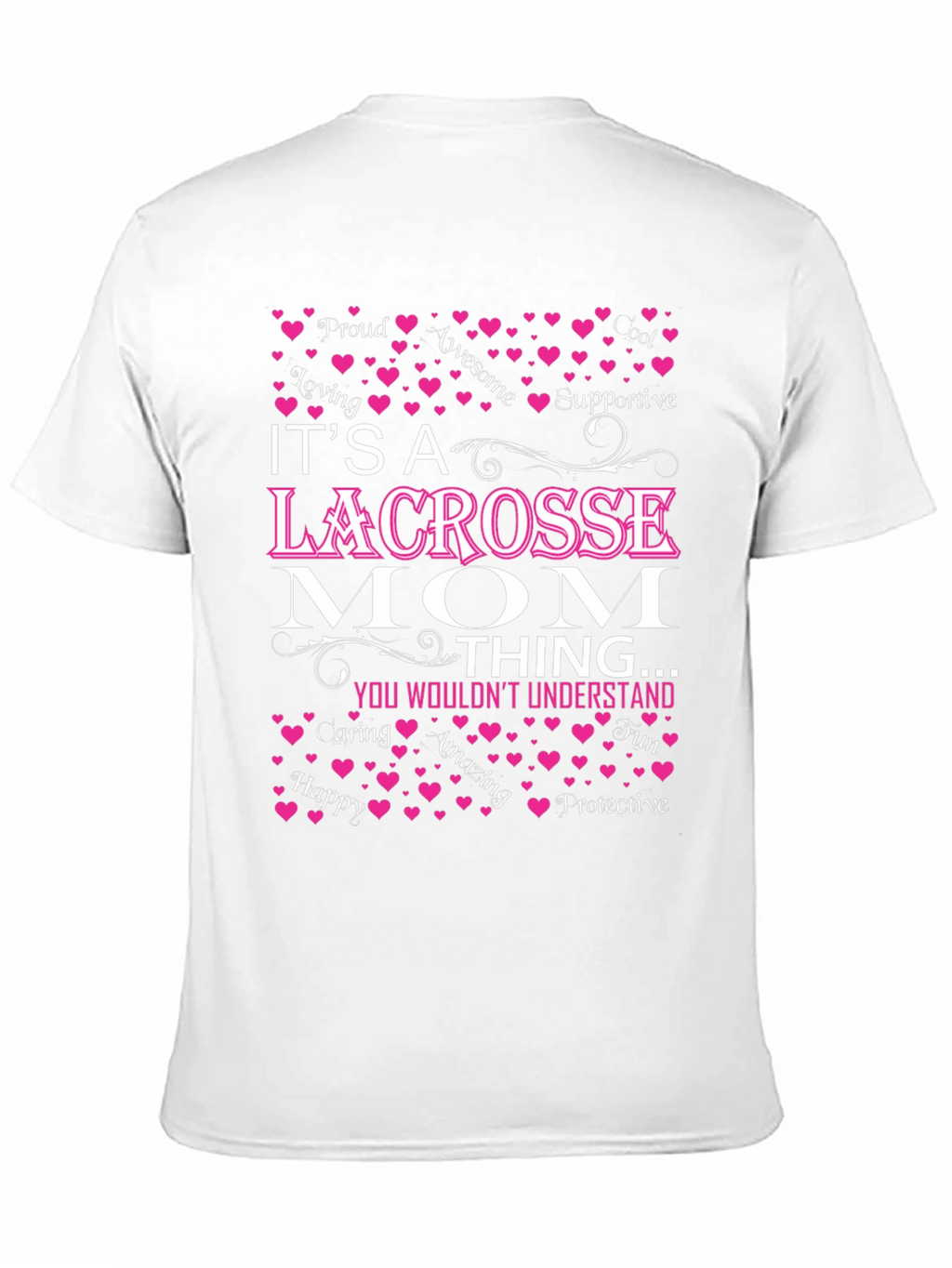 Lacrosse Mom T-Shirt - Unique Gift
