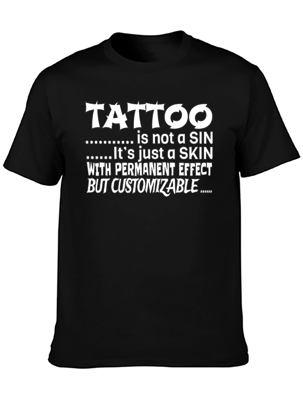 Tattoo is Not a Sin Graphic T-Shirt