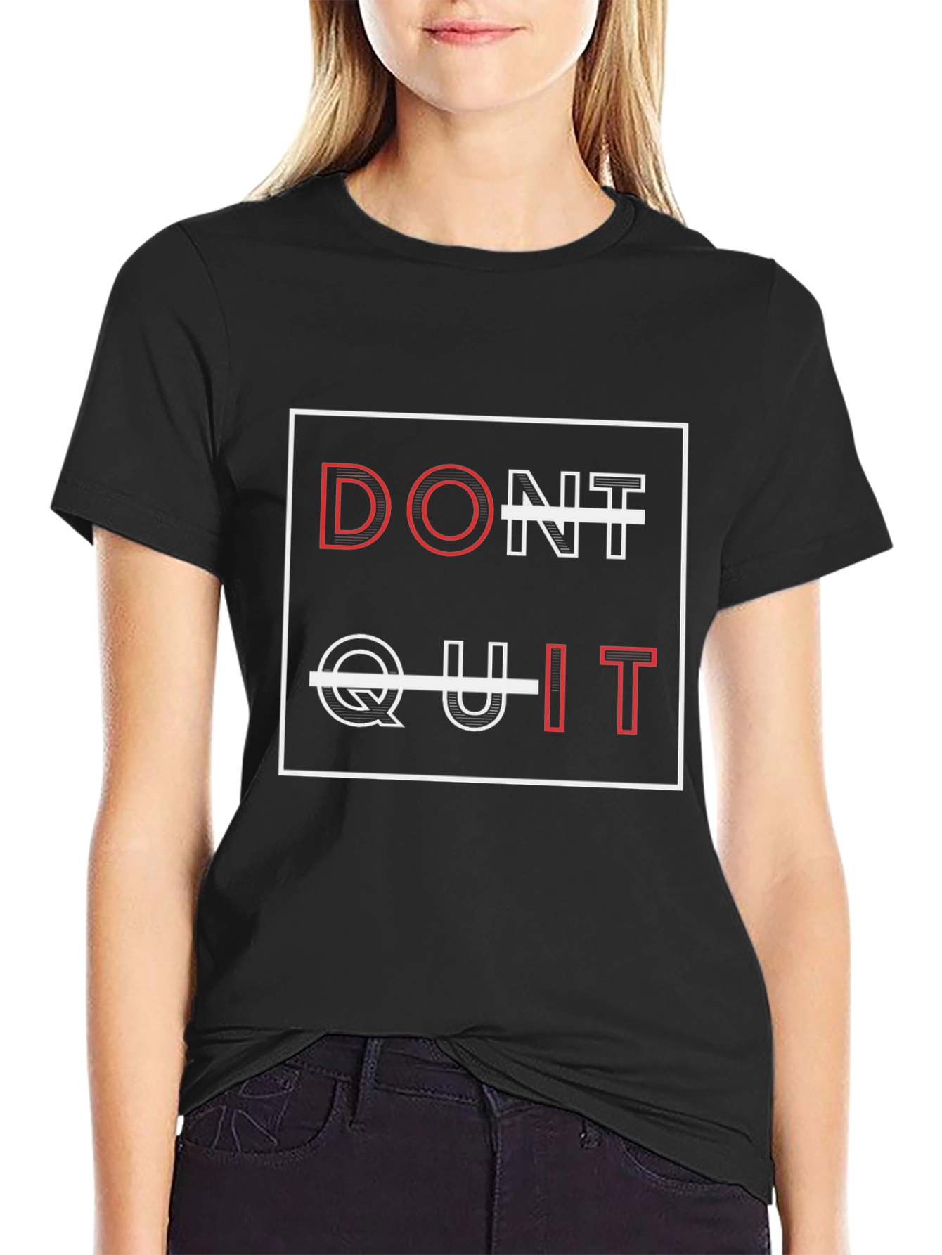 Dont Quit Graphic Tee - Motivational T-Shirt