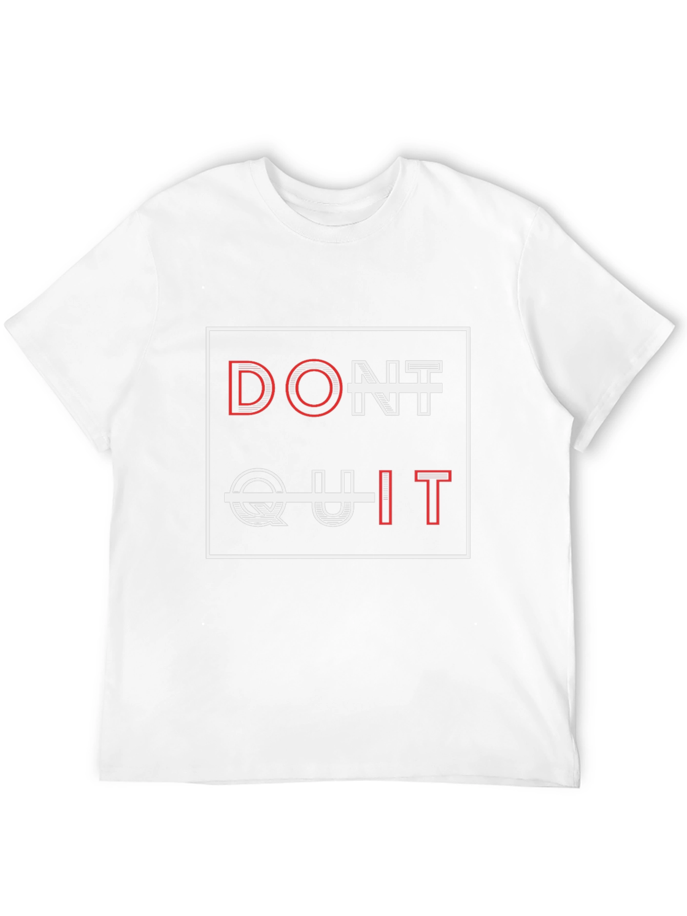Dont Quit Graphic Tee - Motivational T-Shirt