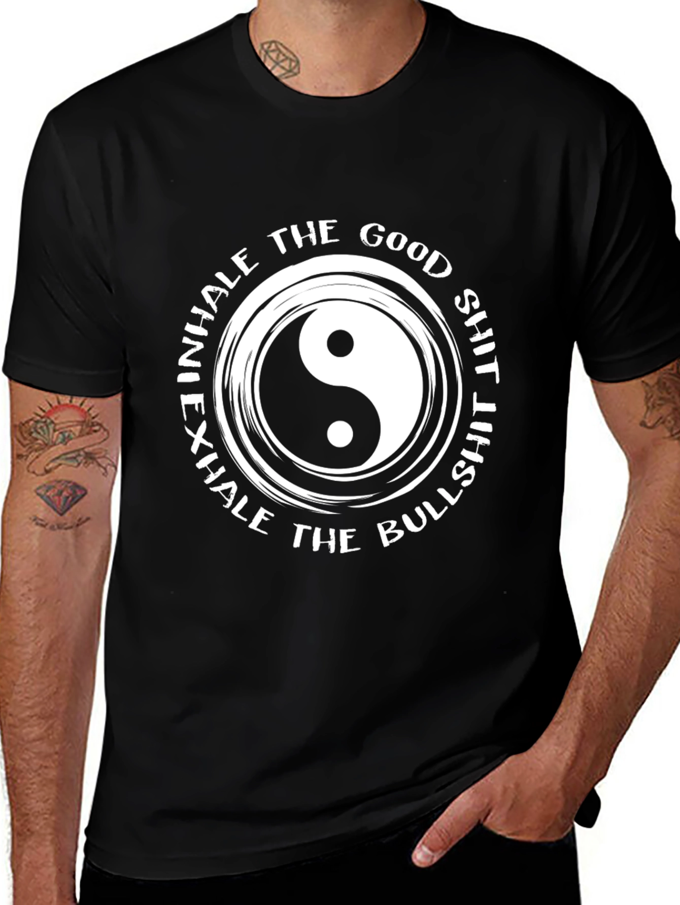 Yin Yang T-Shirt - Inhale the Good Exhale the Bullshit