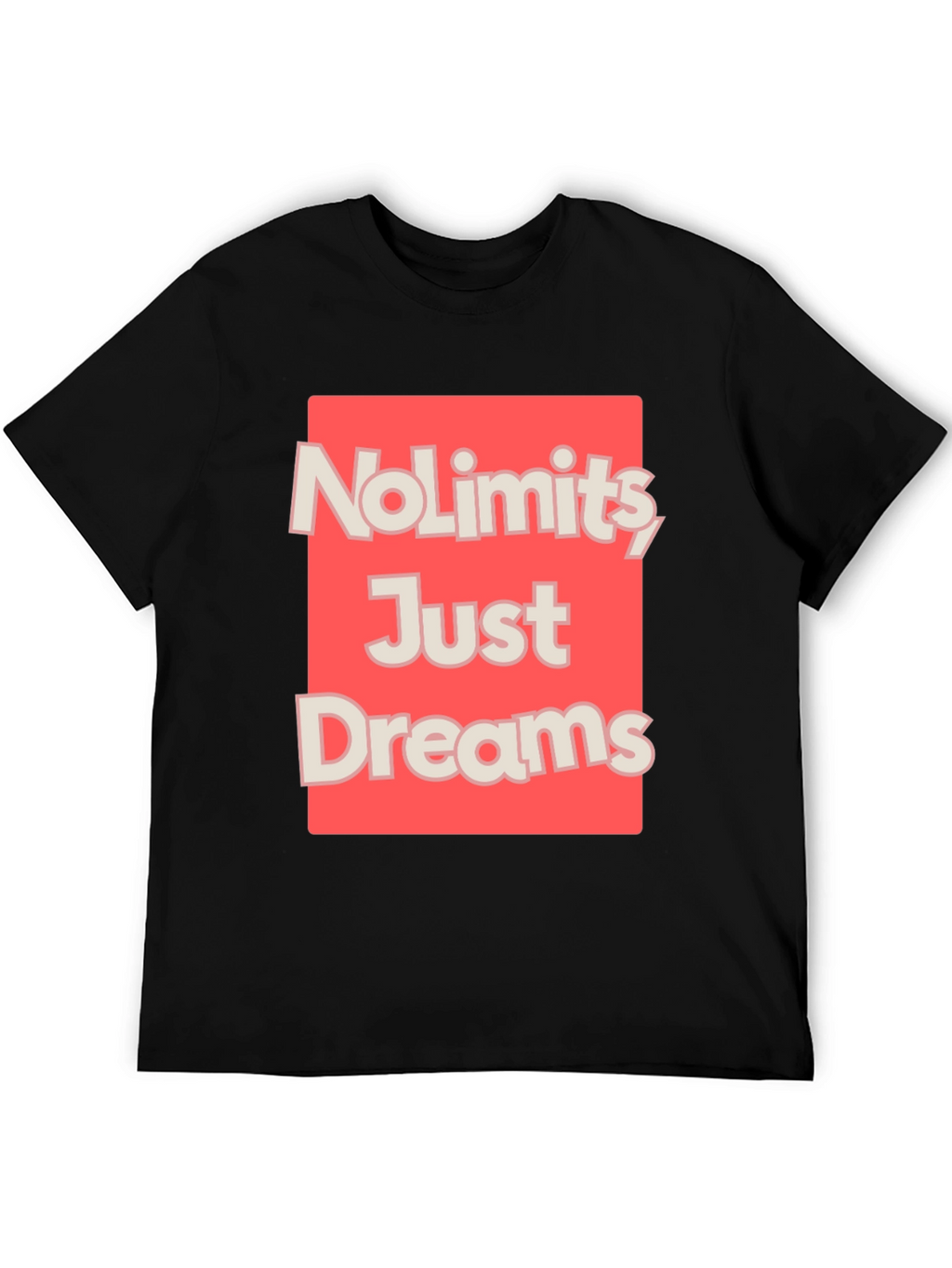 No Limits Just Dreams Graphic T-Shirt