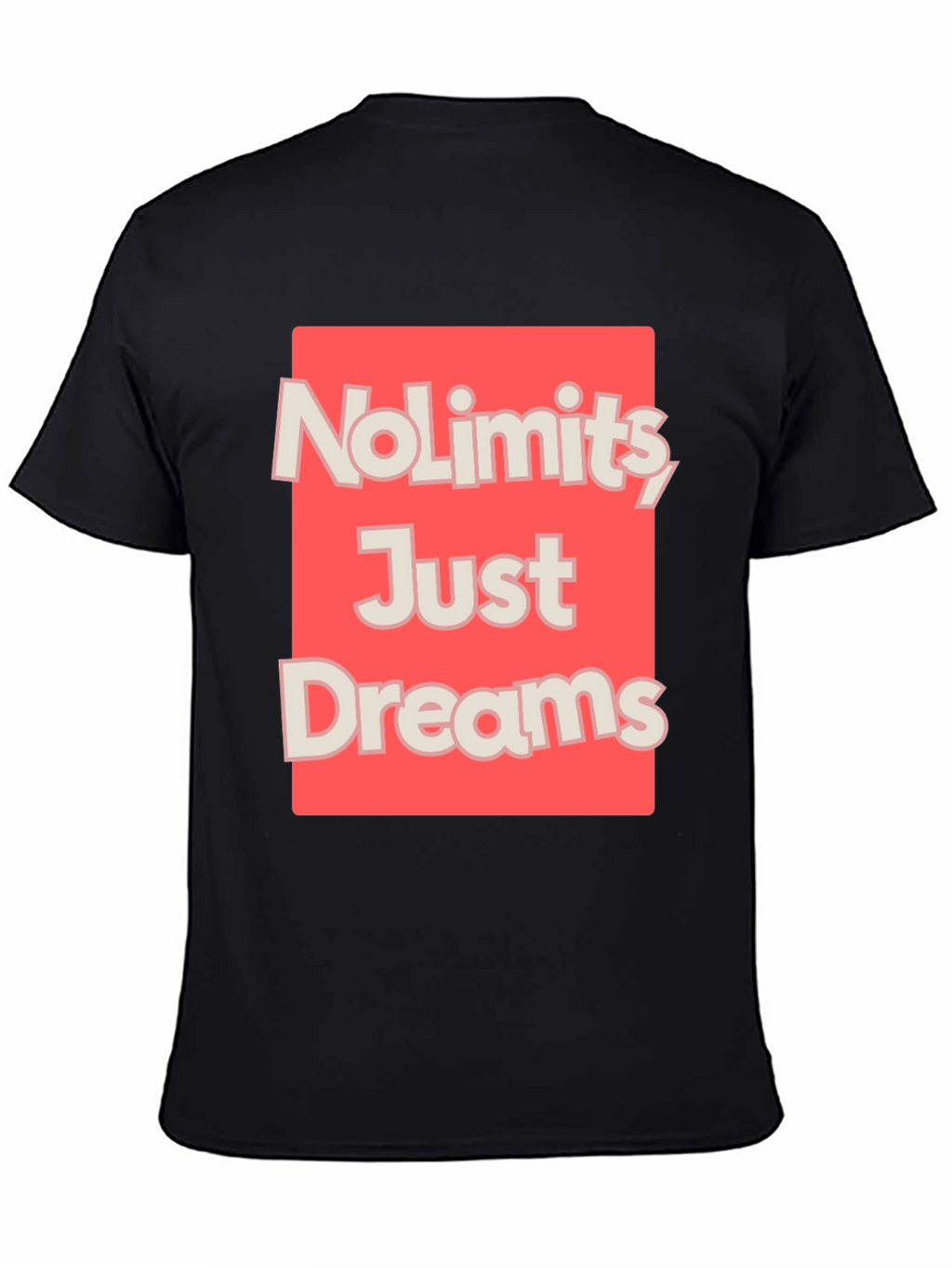 No Limits Just Dreams Graphic T-Shirt