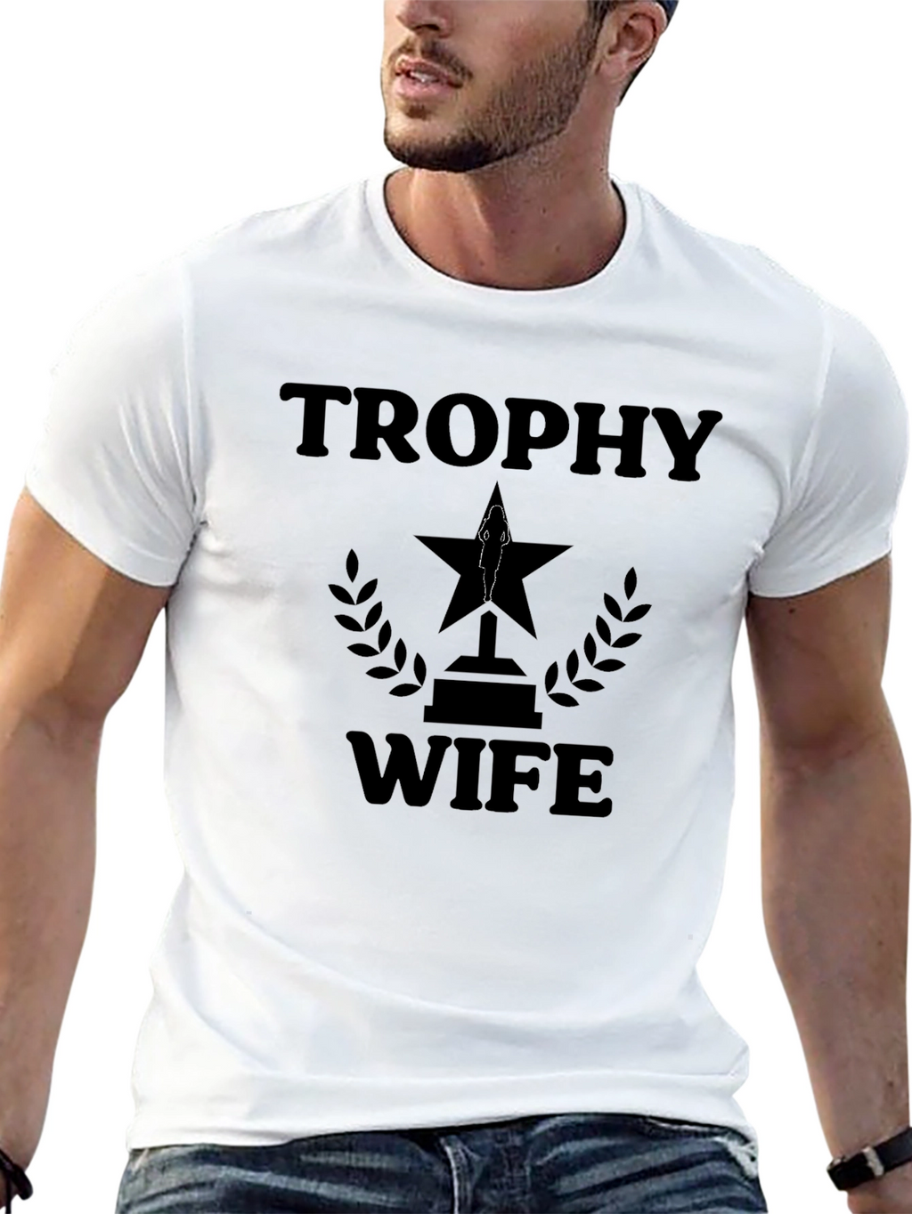 Trophy Wife Graphic T-Shirt - Funny Husband Tee