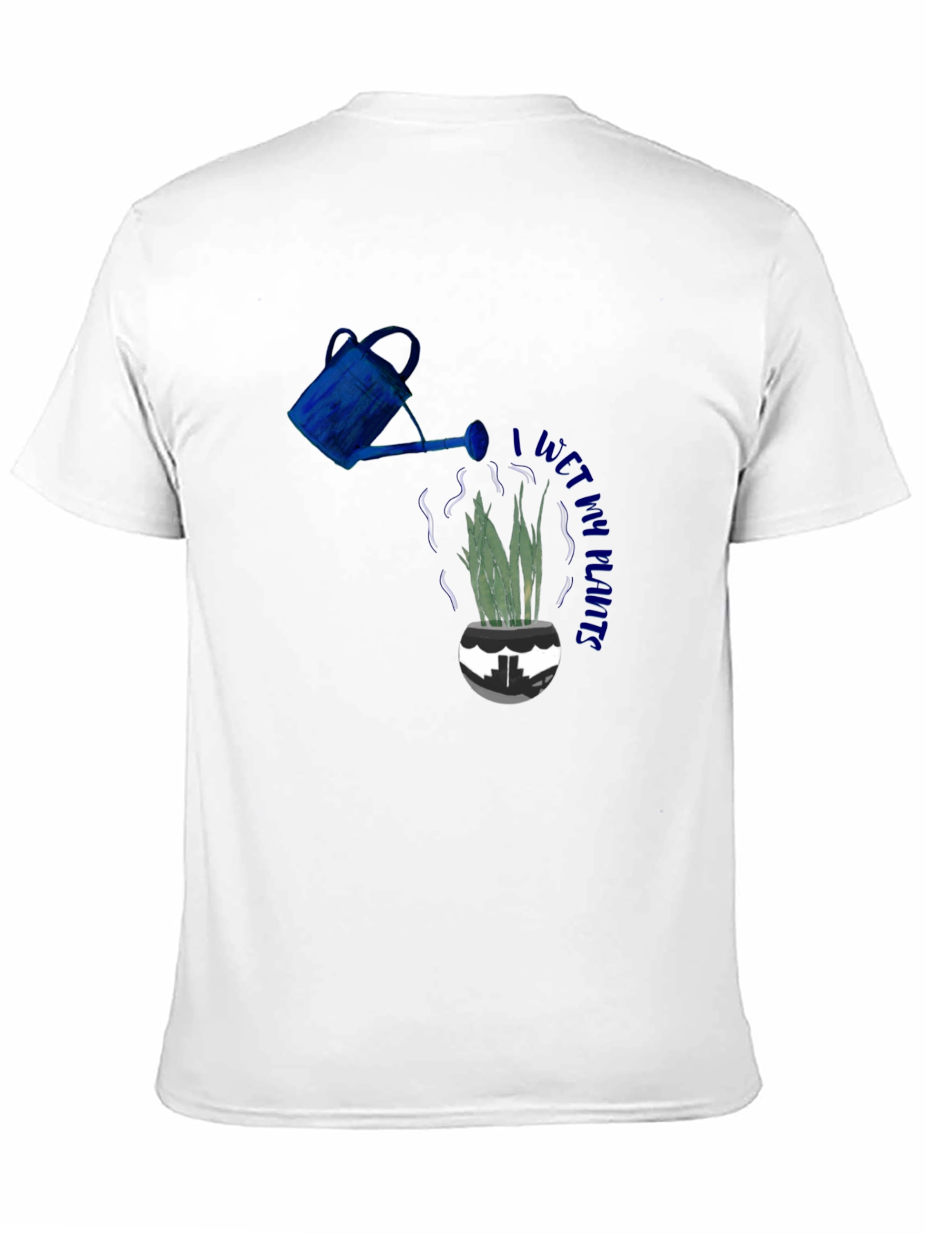 I Wet My Plants T-Shirt