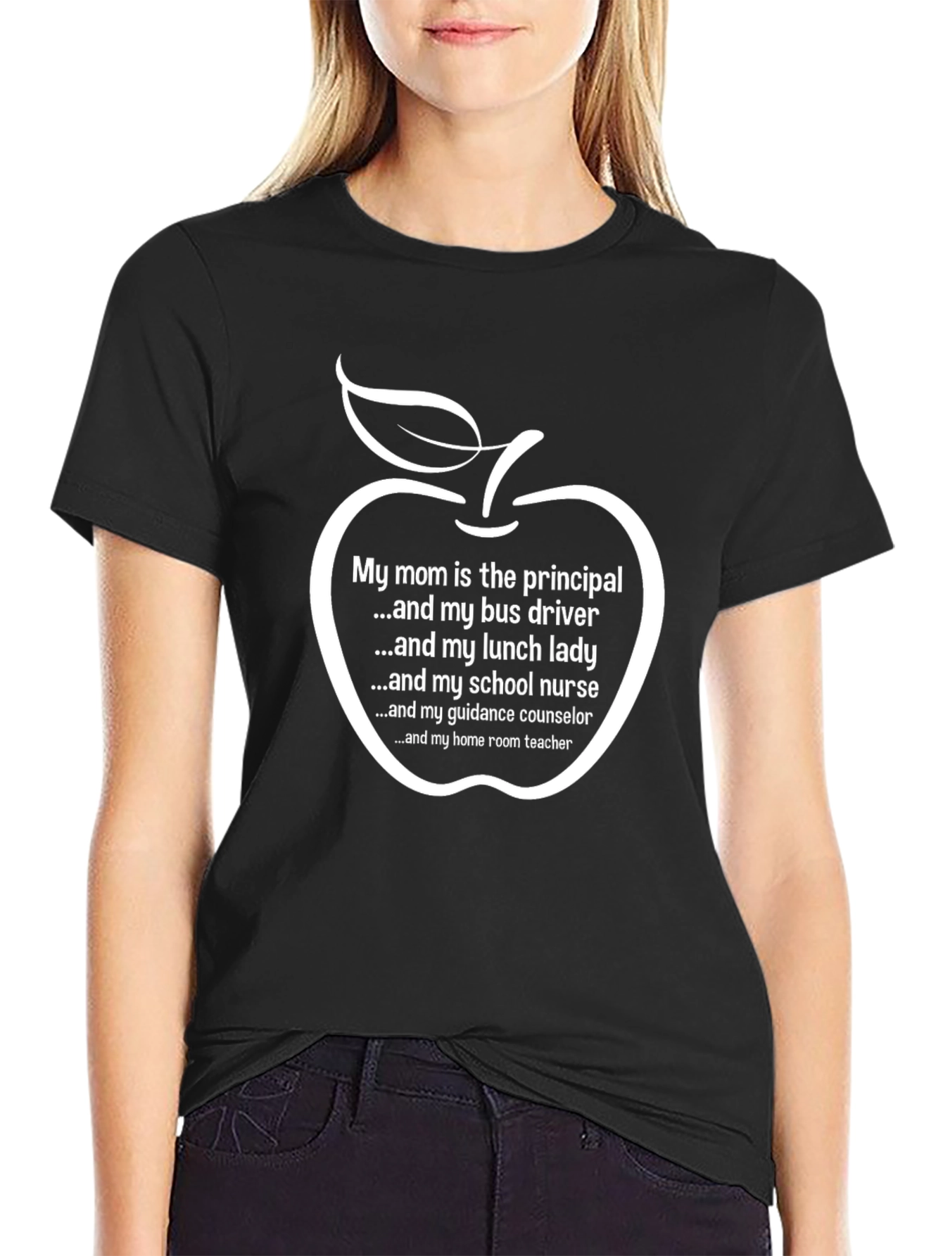 Mom is the Principal T-Shirt