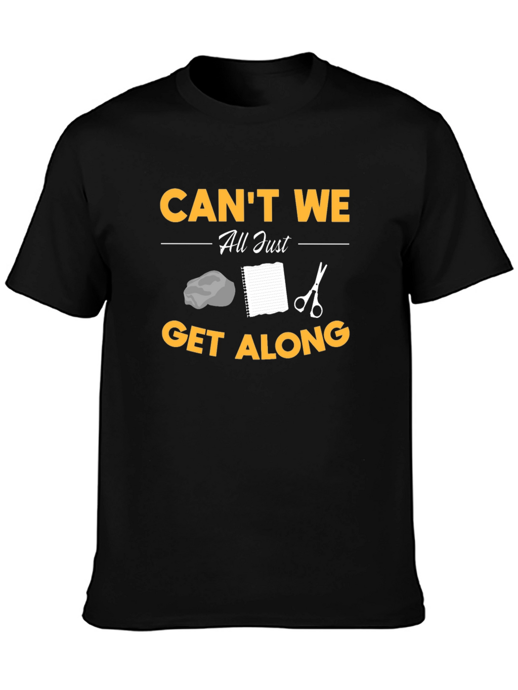 Cant We All Just Get Along T-Shirt