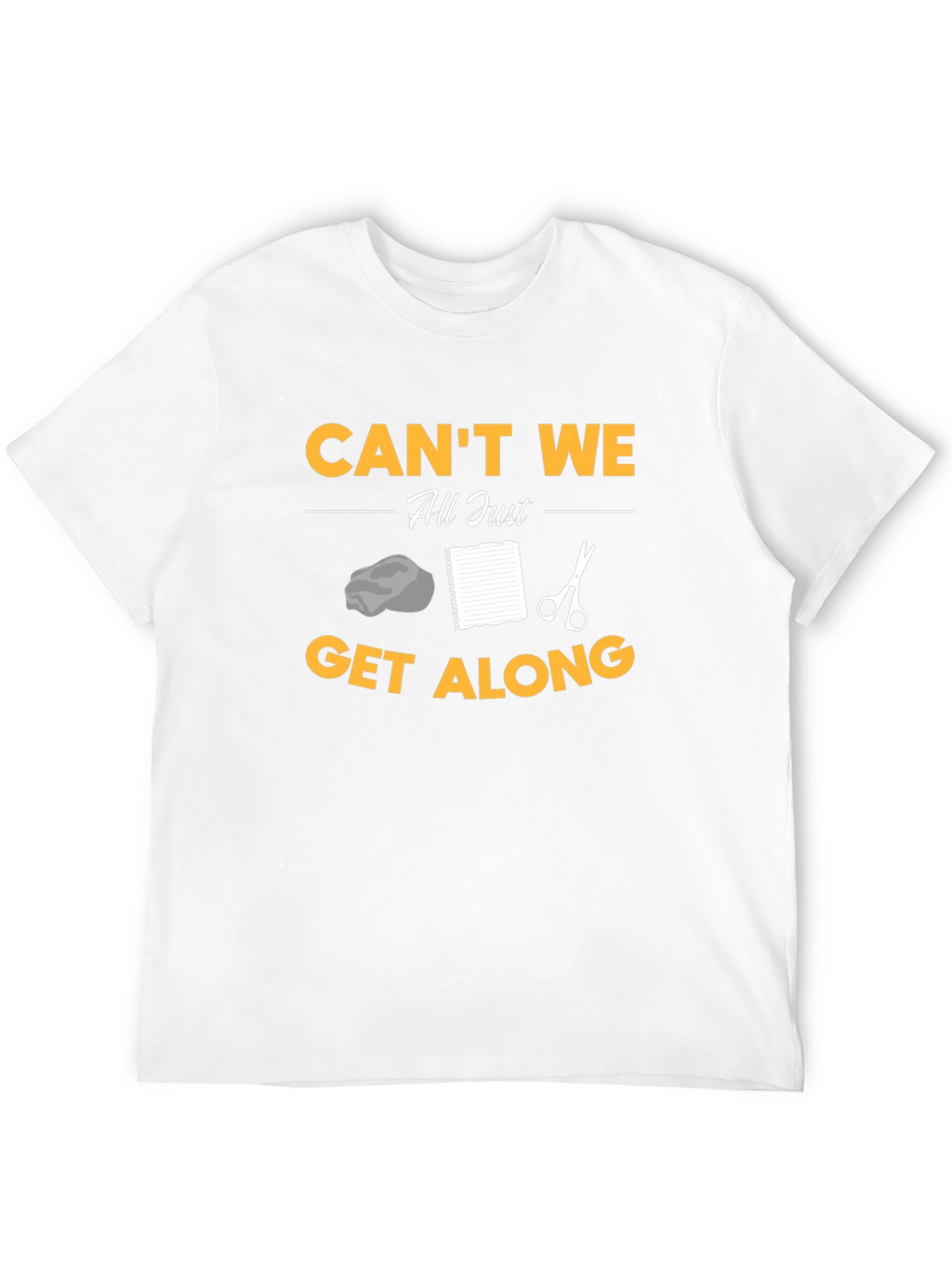 Cant We All Just Get Along T-Shirt