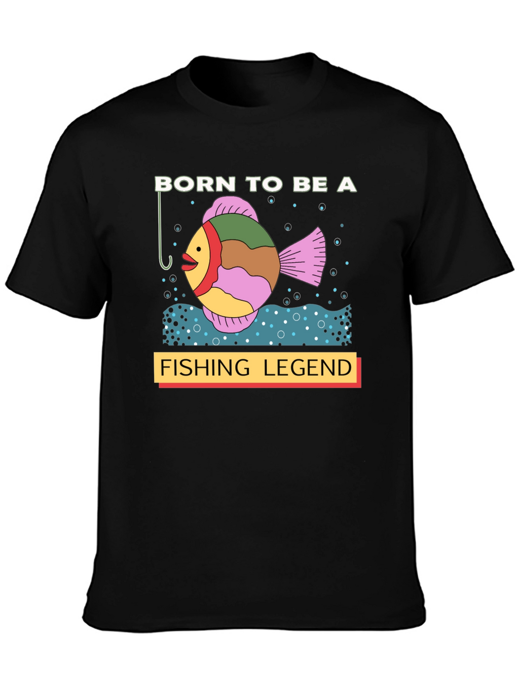 Born to Be a Fishing Legend Graphic T-Shirt
