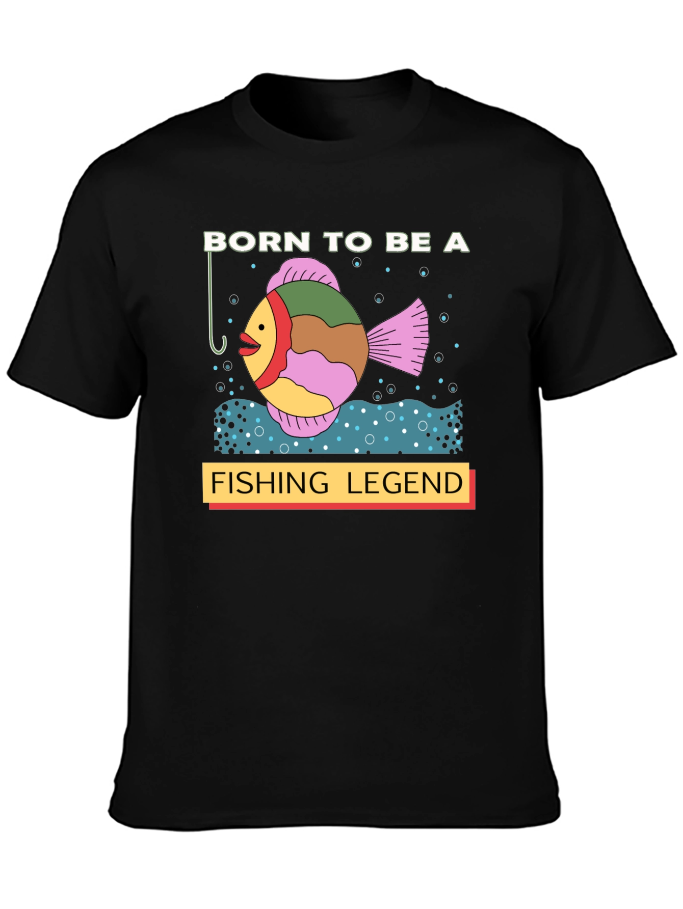 Born to Be a Fishing Legend Graphic T-Shirt