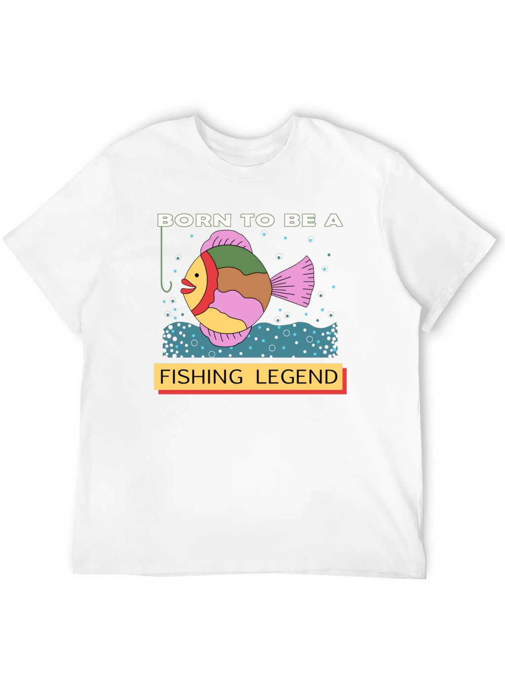 Born to Be a Fishing Legend Graphic T-Shirt