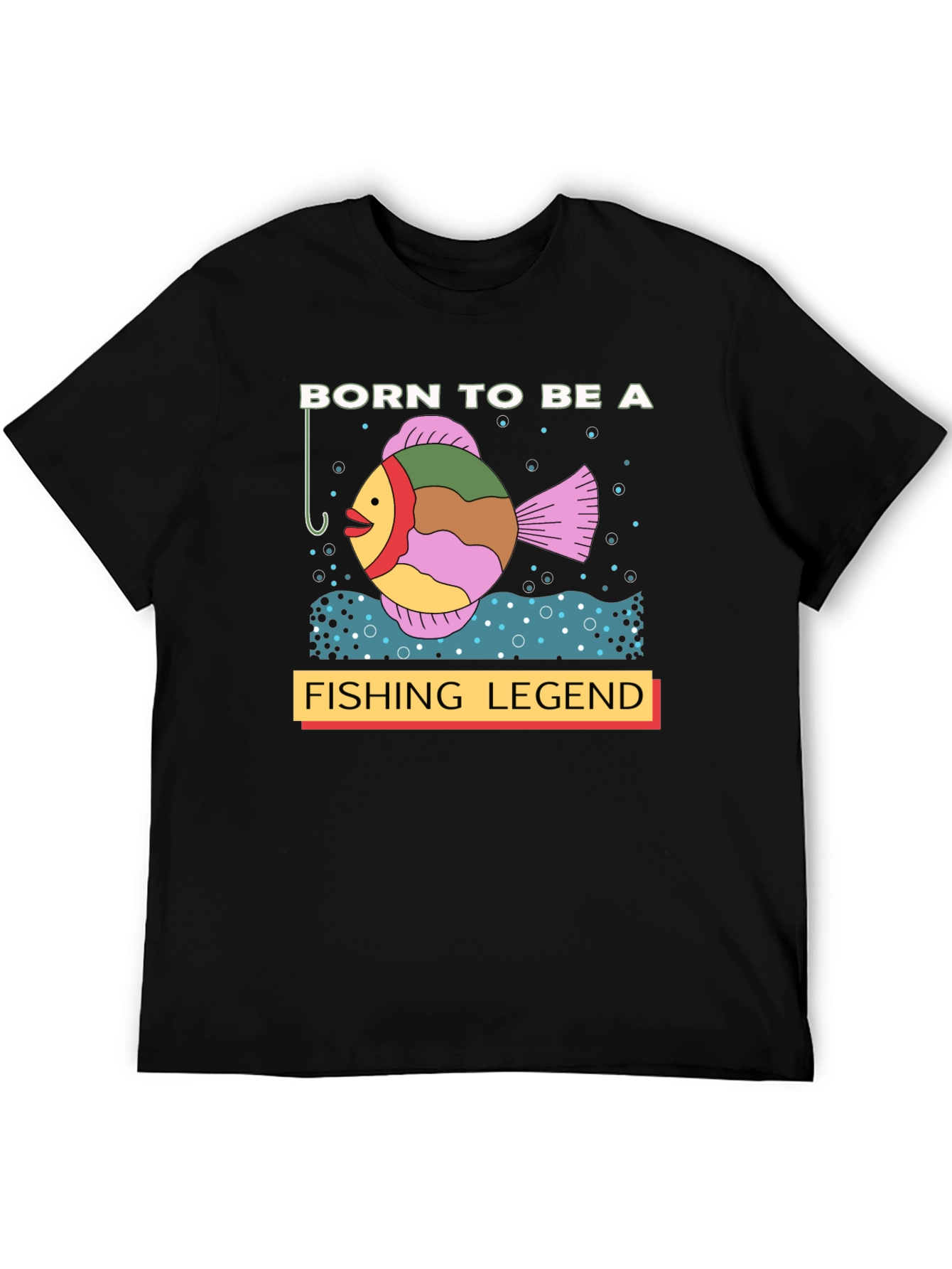 Born to Be a Fishing Legend Graphic T-Shirt