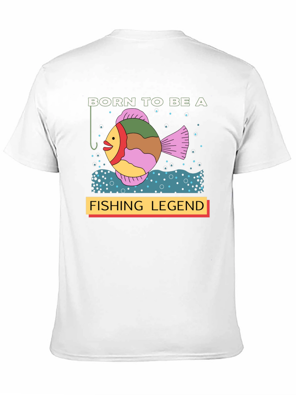 Born to Be a Fishing Legend Graphic T-Shirt