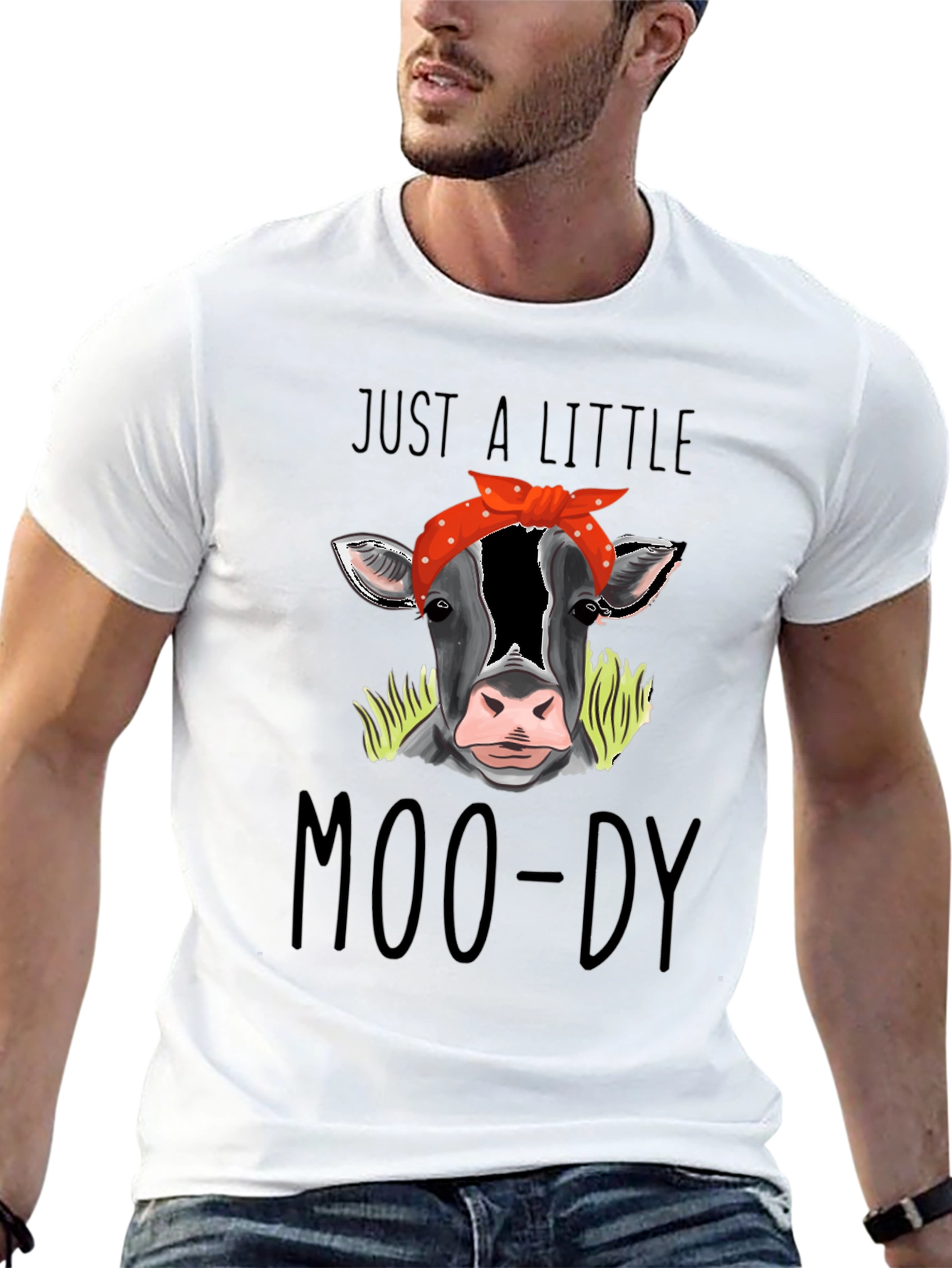 Just a Little Moo-Dy Tee