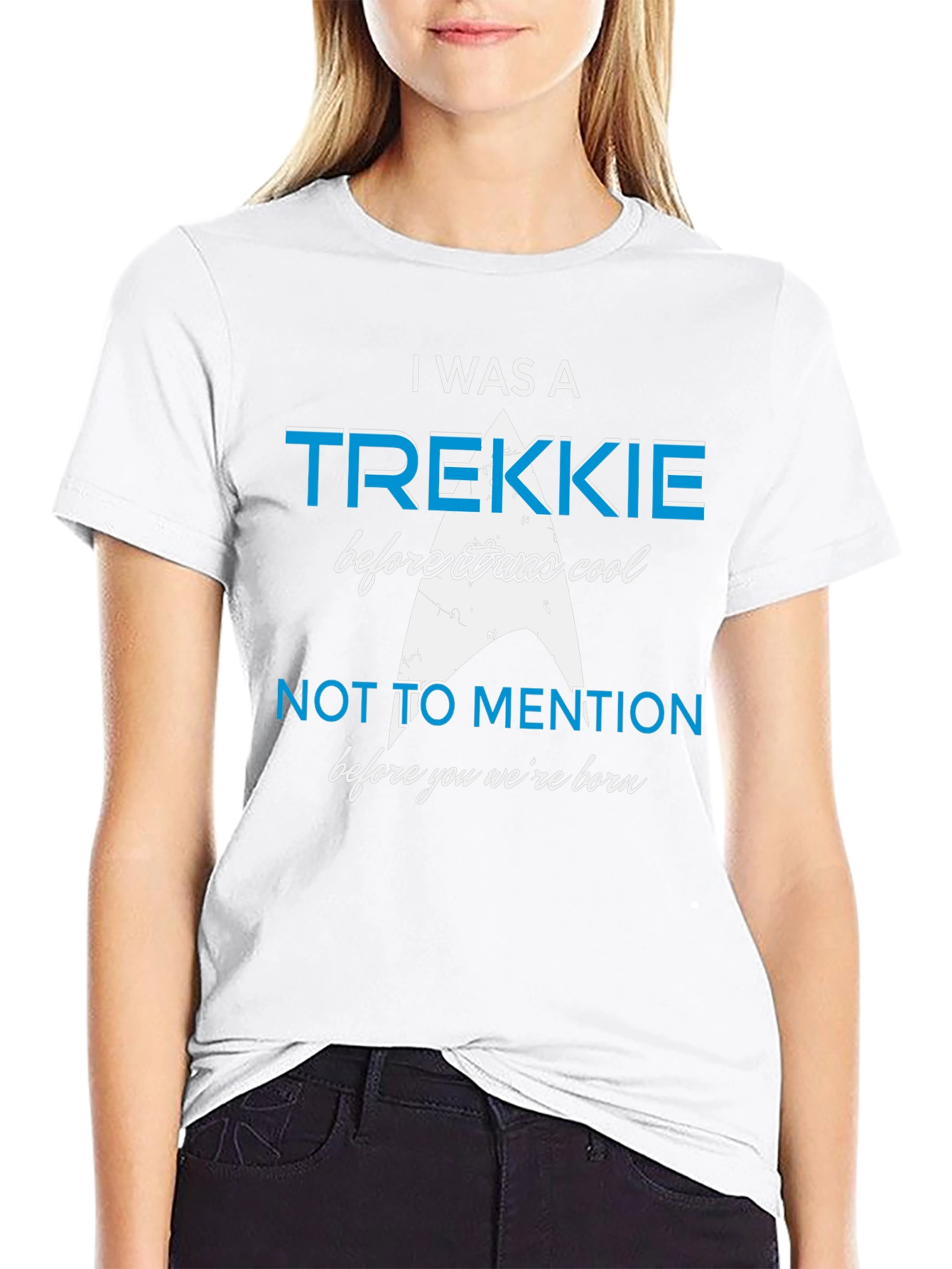 I Was A Trekkie T-Shirt - Star Trek Fan Apparel
