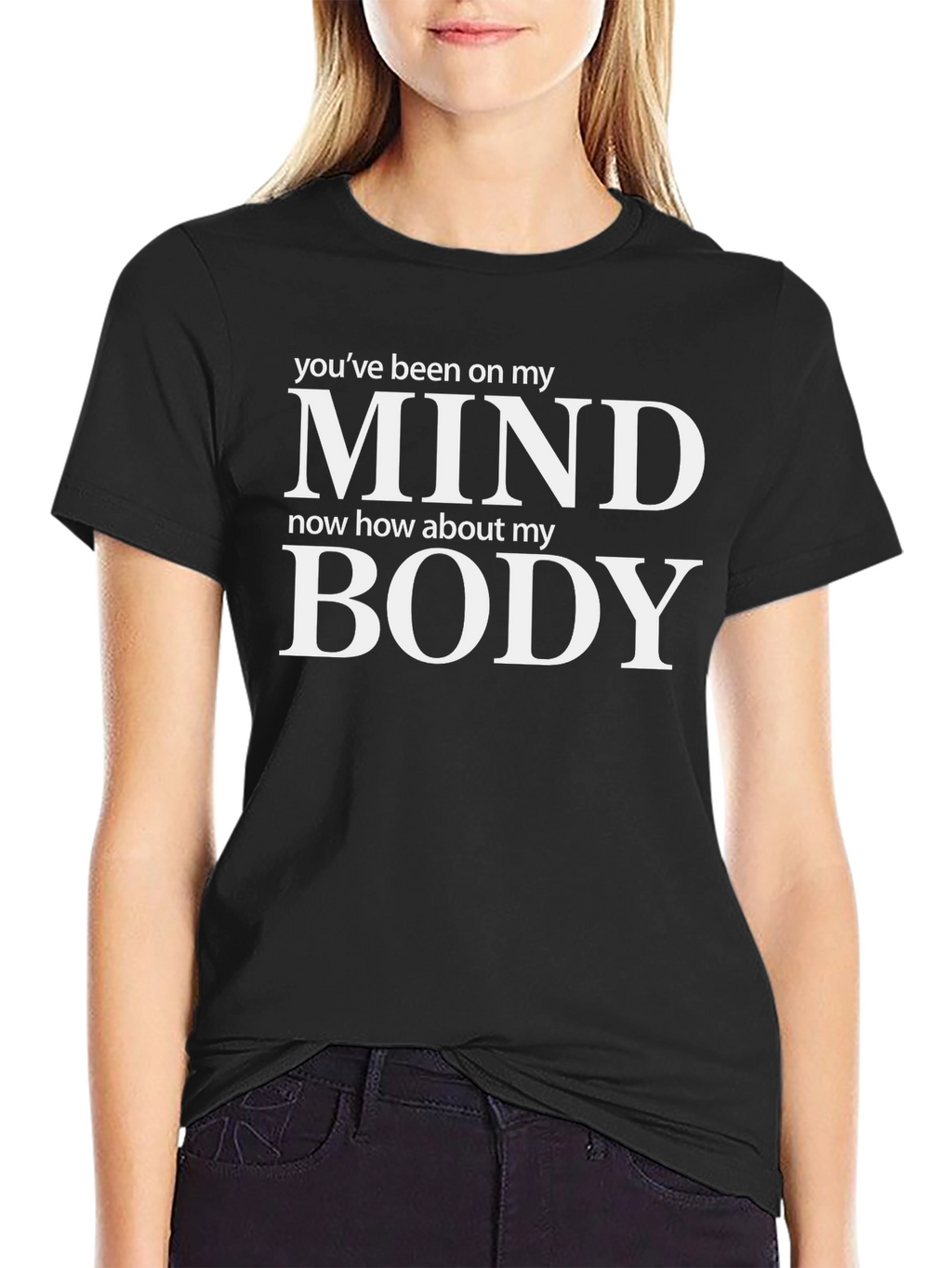 Youve Been On My Mind T-Shirt