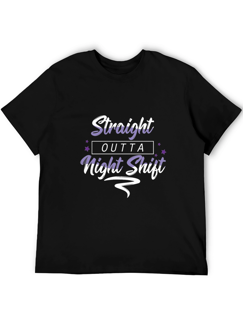 Straight Outta Night Shift Black Graphic Tee