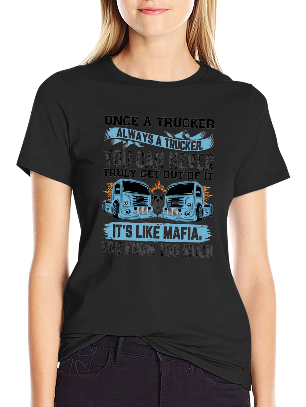 Trucker Mafia Graphic Tee - Once a Trucker Design