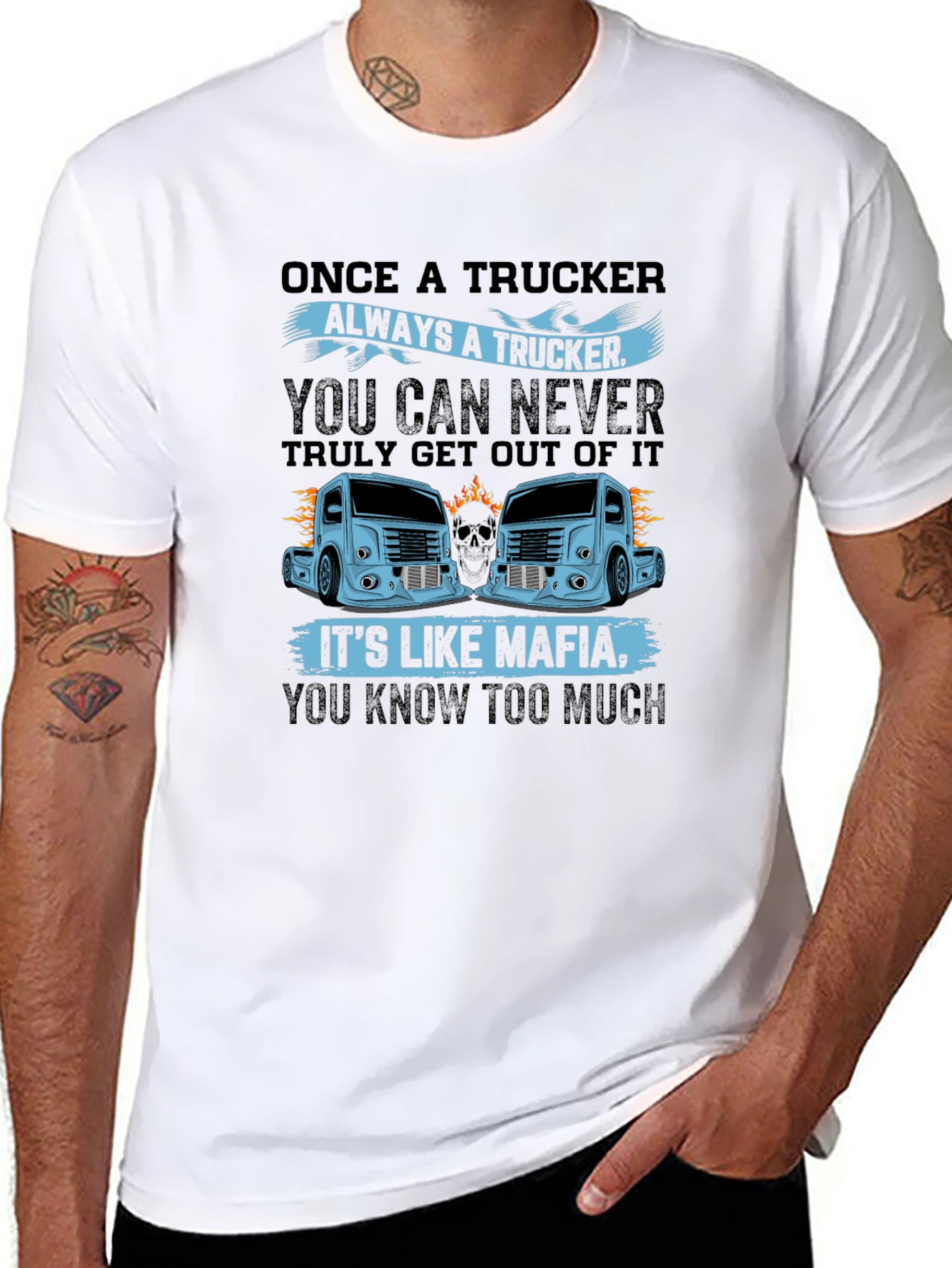 Trucker Mafia Graphic Tee - Once a Trucker Design