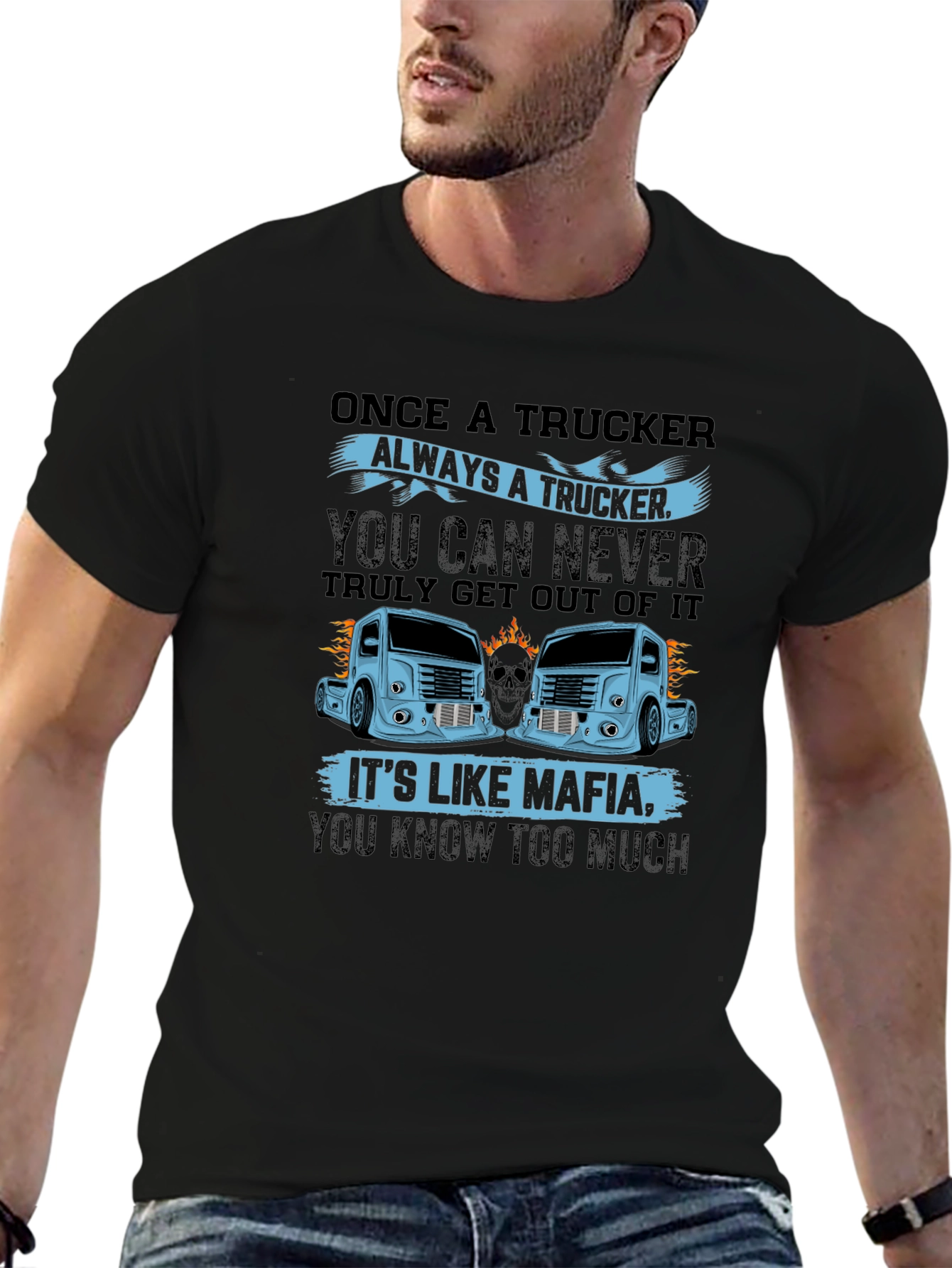 Trucker Mafia Graphic Tee - Once a Trucker Design